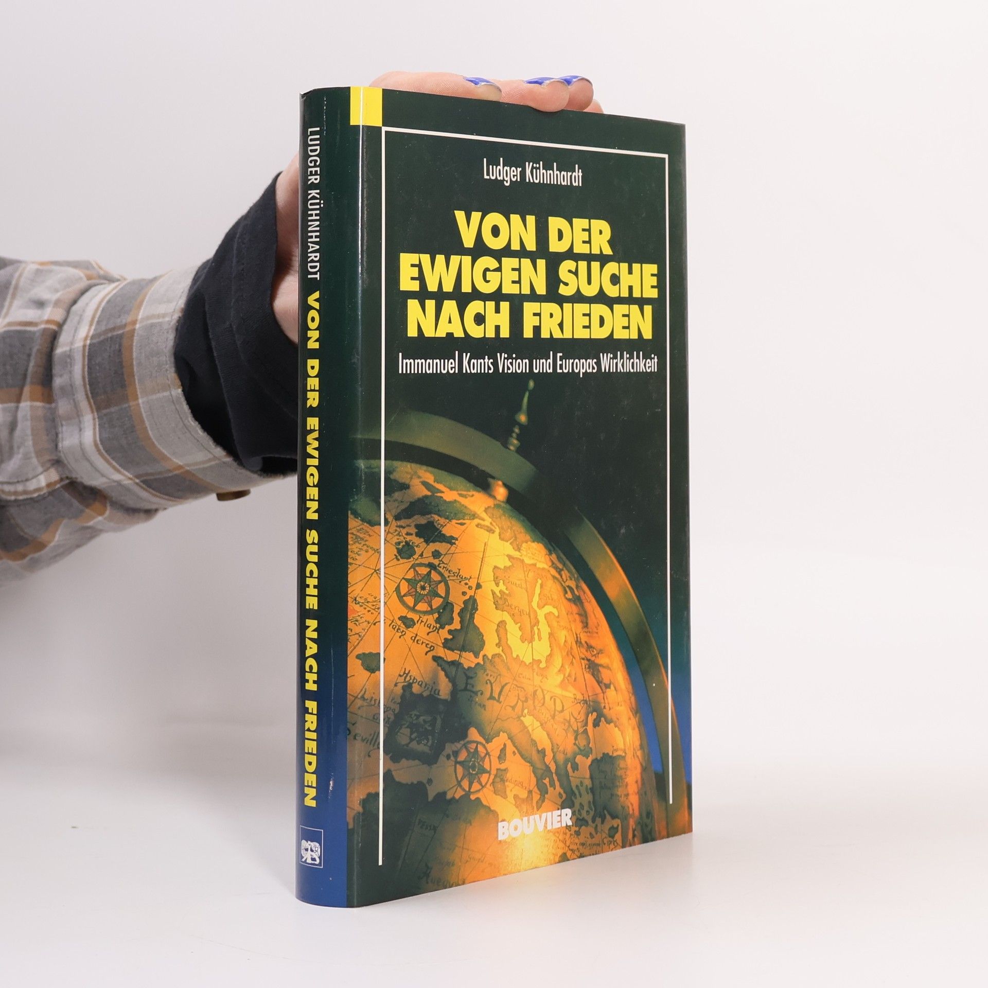 Ludger Kühnhardt Von der ewigen Suche nach Frieden