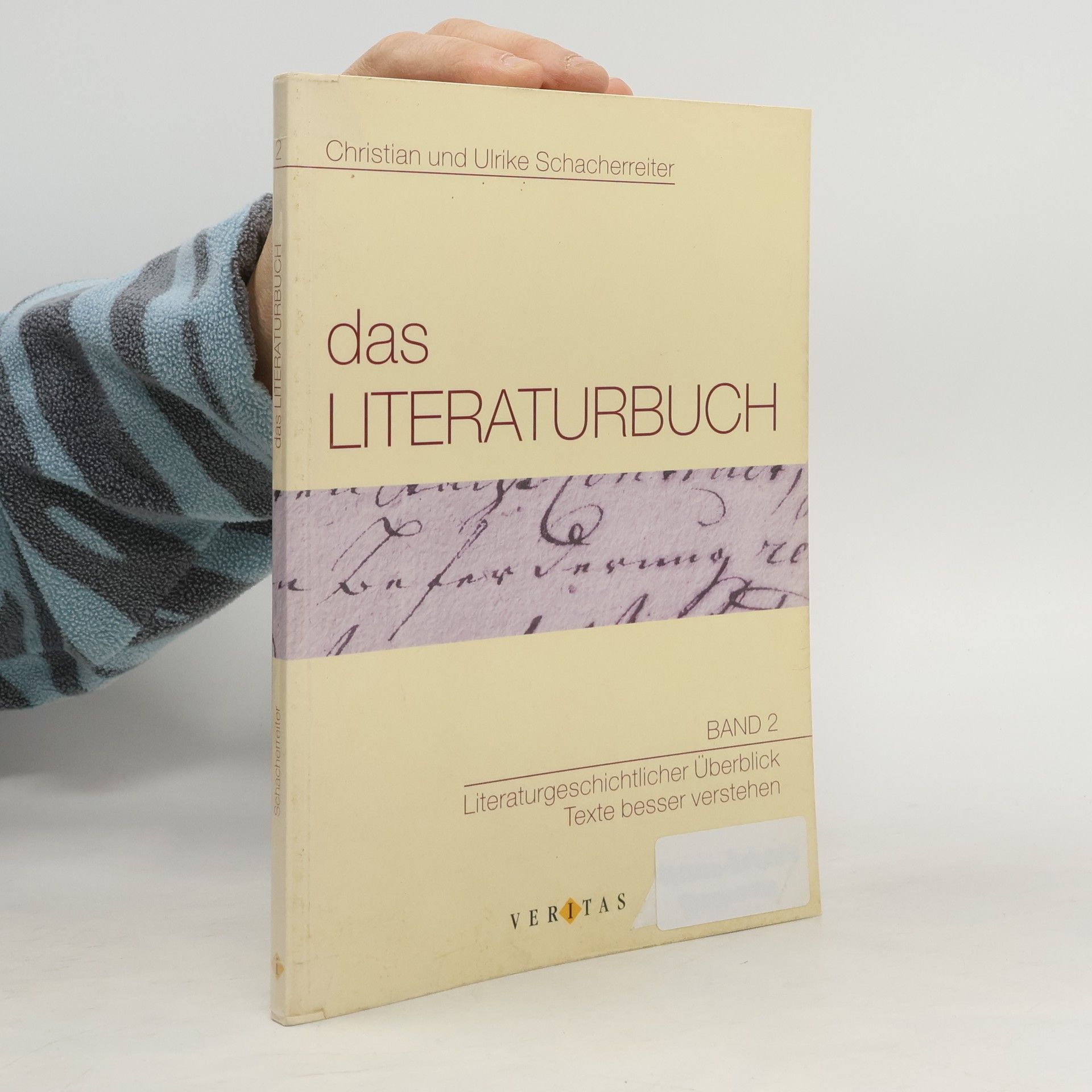Christian Schacherreiter Das Literaturbuch 2. Literaturgeschichtlicher Überblick: Texte besser verstehen