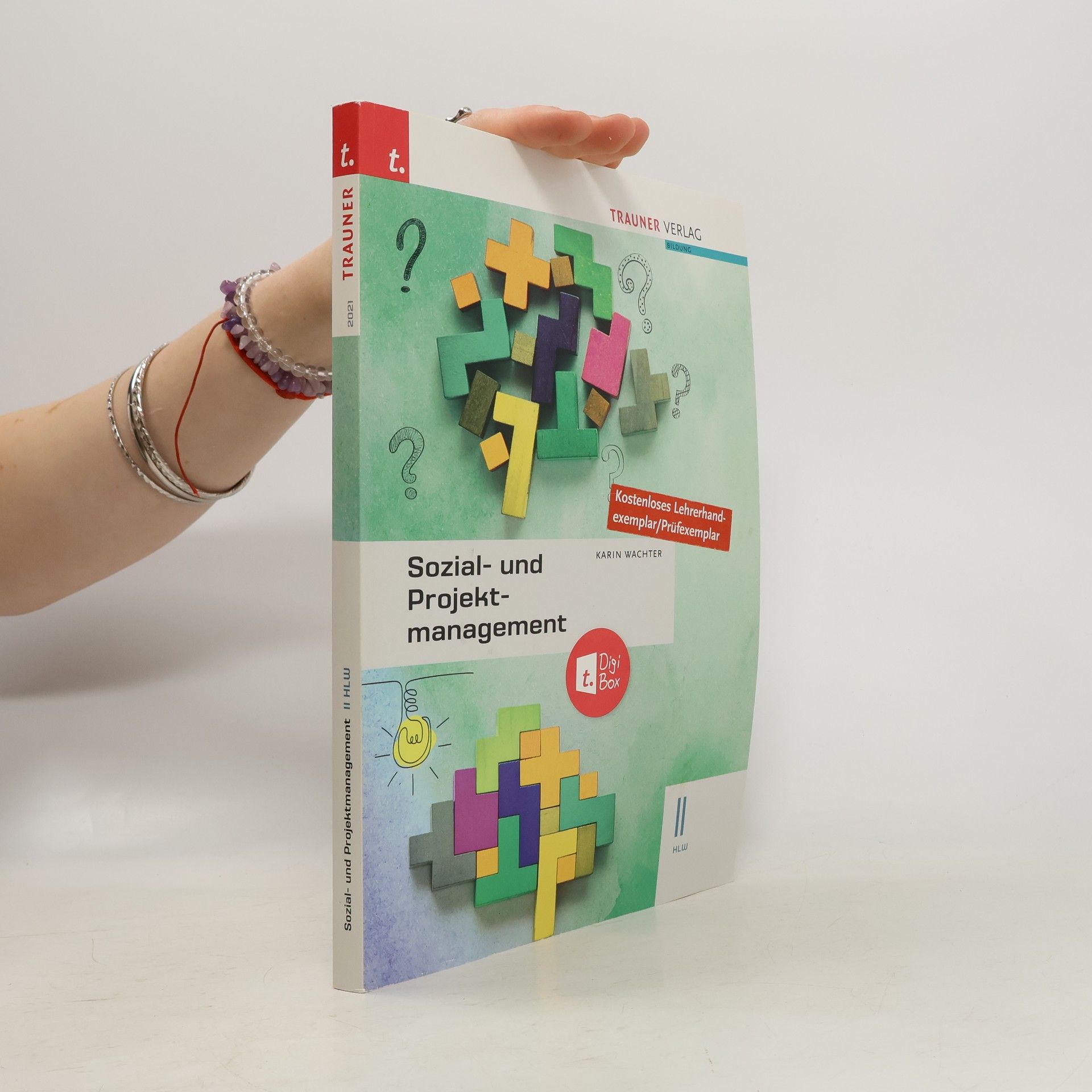 Karin Wachter Sozial- und Projektmanagement II HLW + TRAUNER-DigiBox