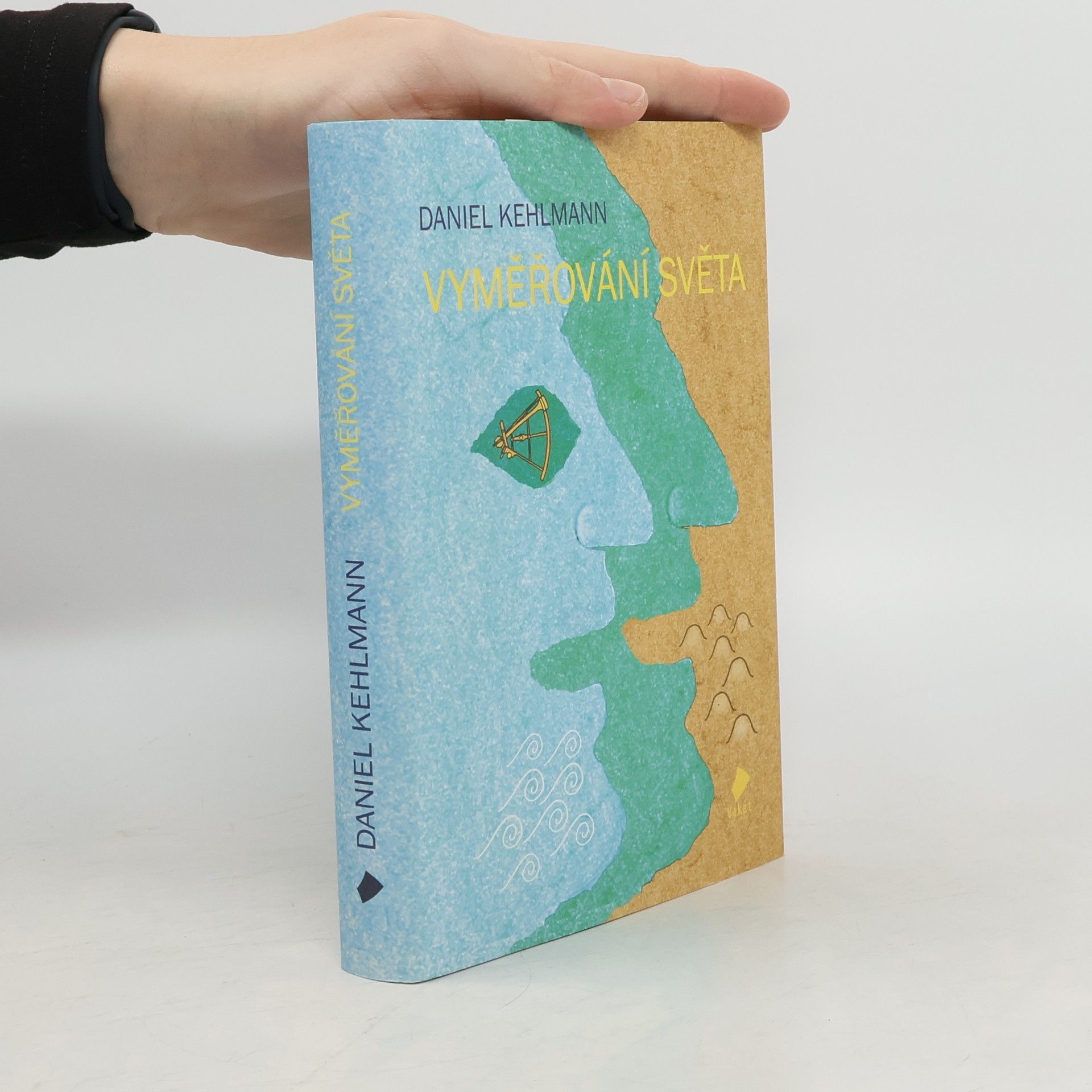 Daniel Kehlmann Vyměřování světa