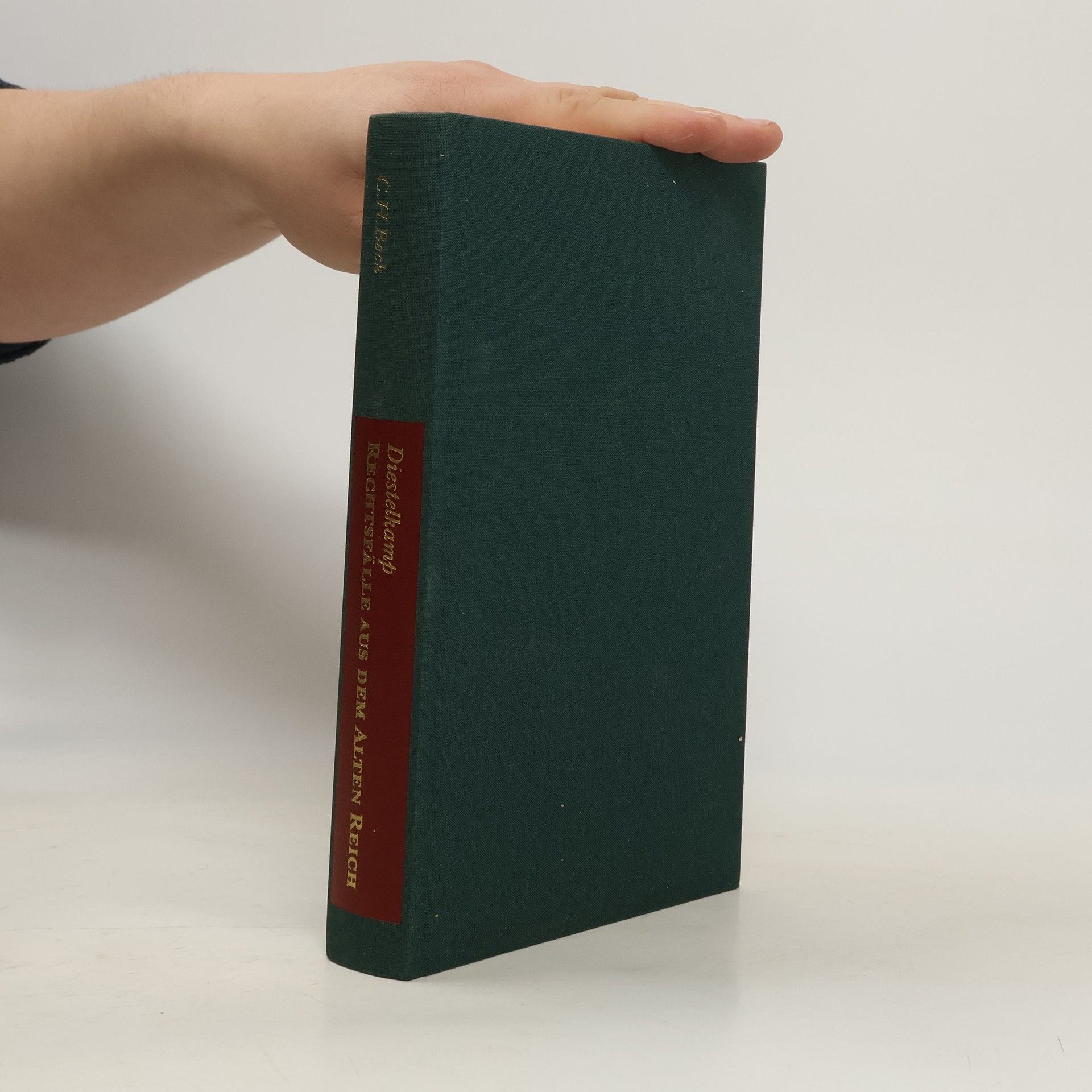 Bernhard Diestelkamp Rechtsfälle aus dem Alten Reich Denkwürdige Prozesse vor dem Reichskammergericht