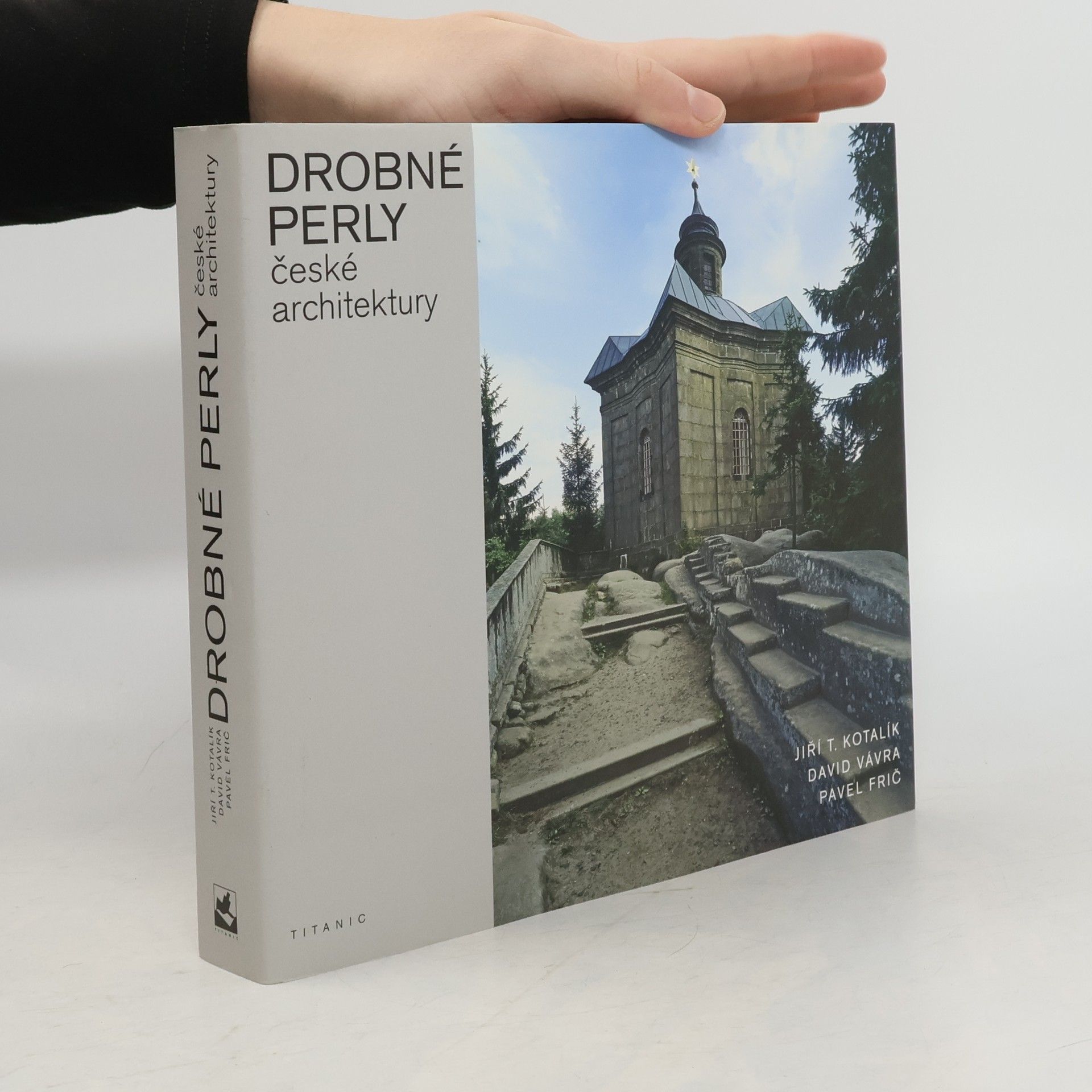 Jiří T. Kotalík Drobné perly české architektury: Veletucet typologických příkladů