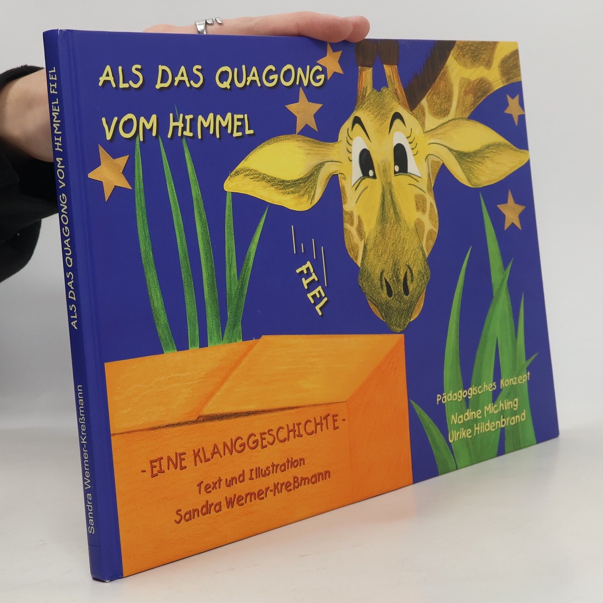 Sandra Werner-Kreßmann Als das Quagong vom Himmel fiel