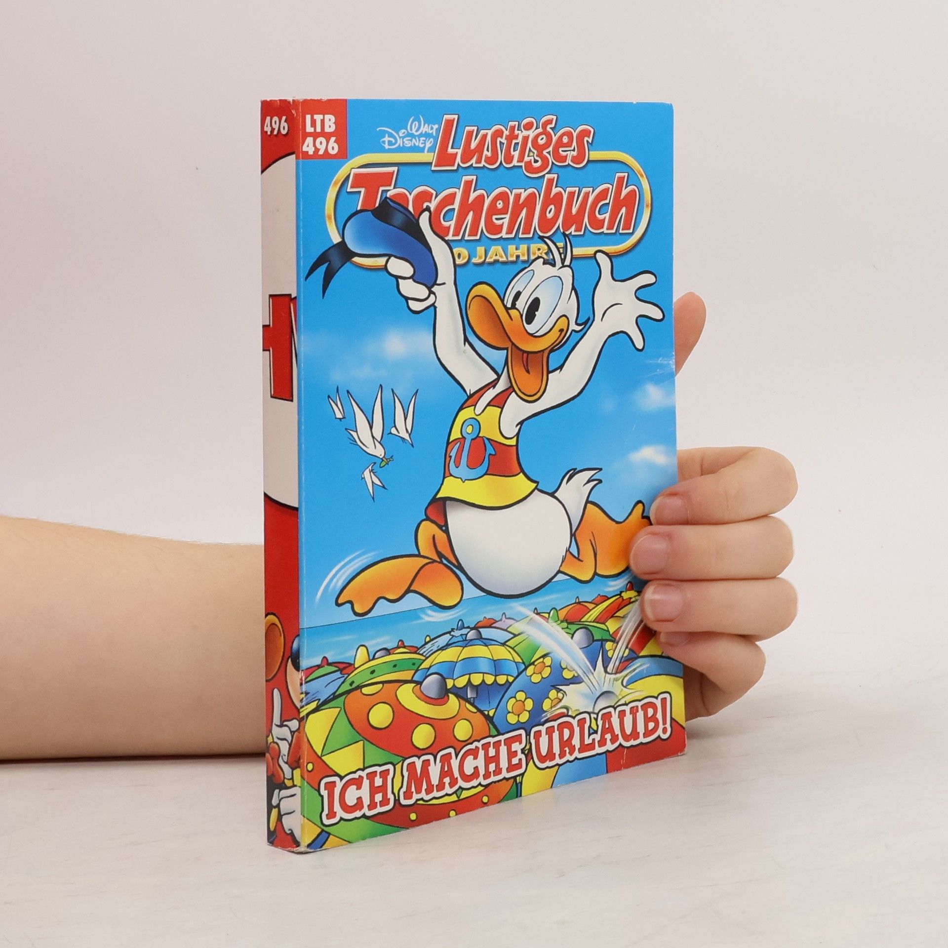 Walt Disney Lustiges Taschenbuch 496. Ich mache Urlaub!