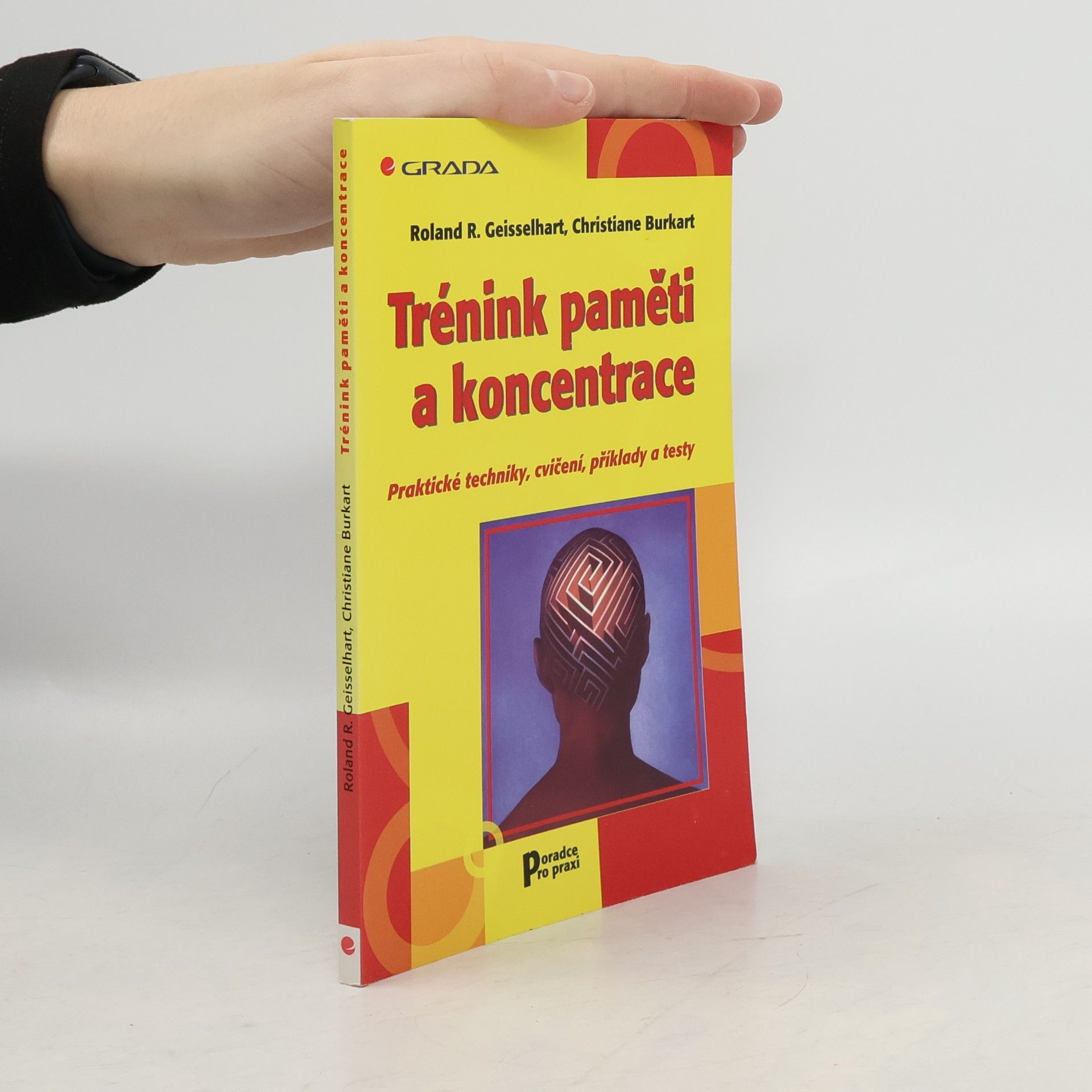 Roland R. Geisselhart Trénink paměti a koncentrace