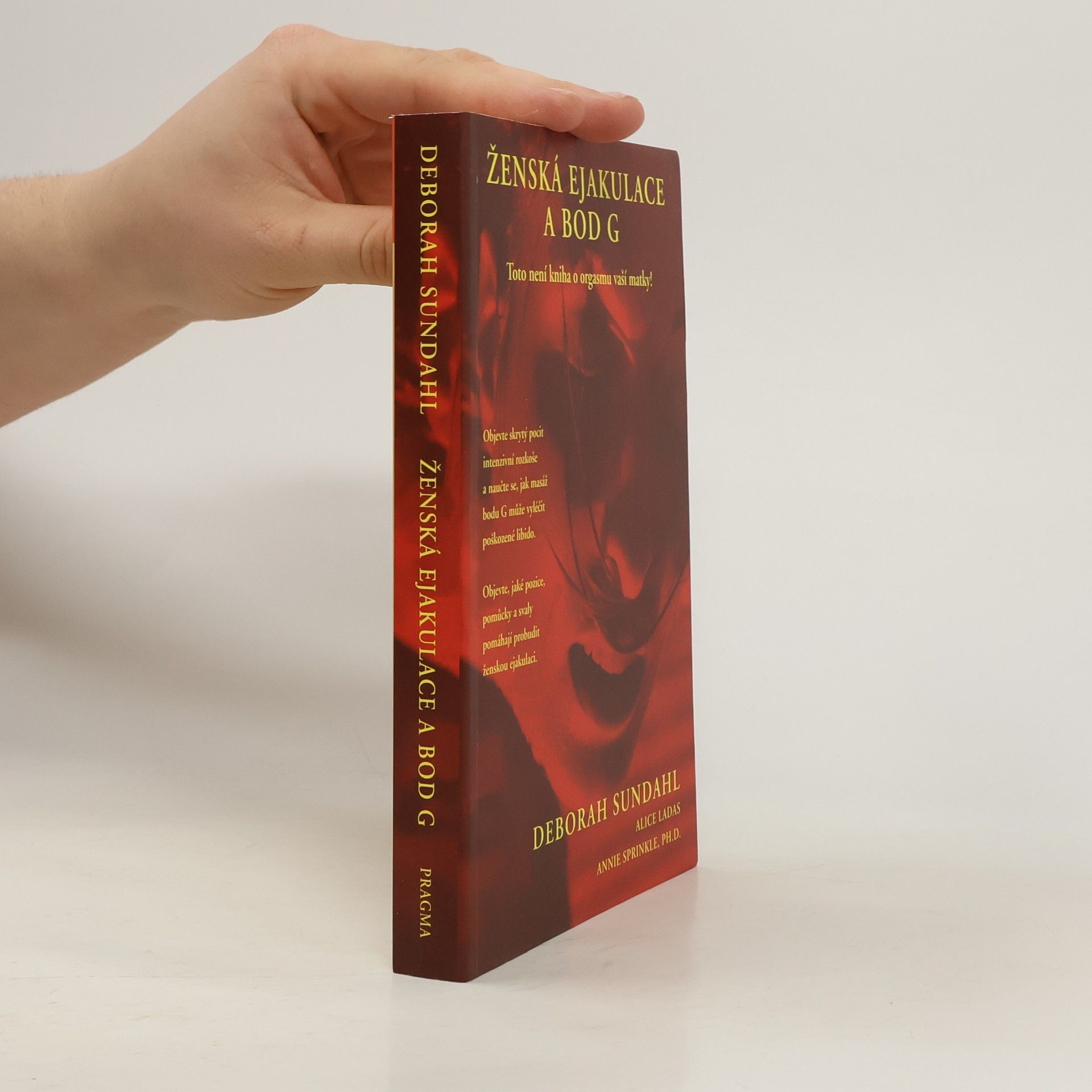 Deborah Sundahl Ženská ejakulace a bod G