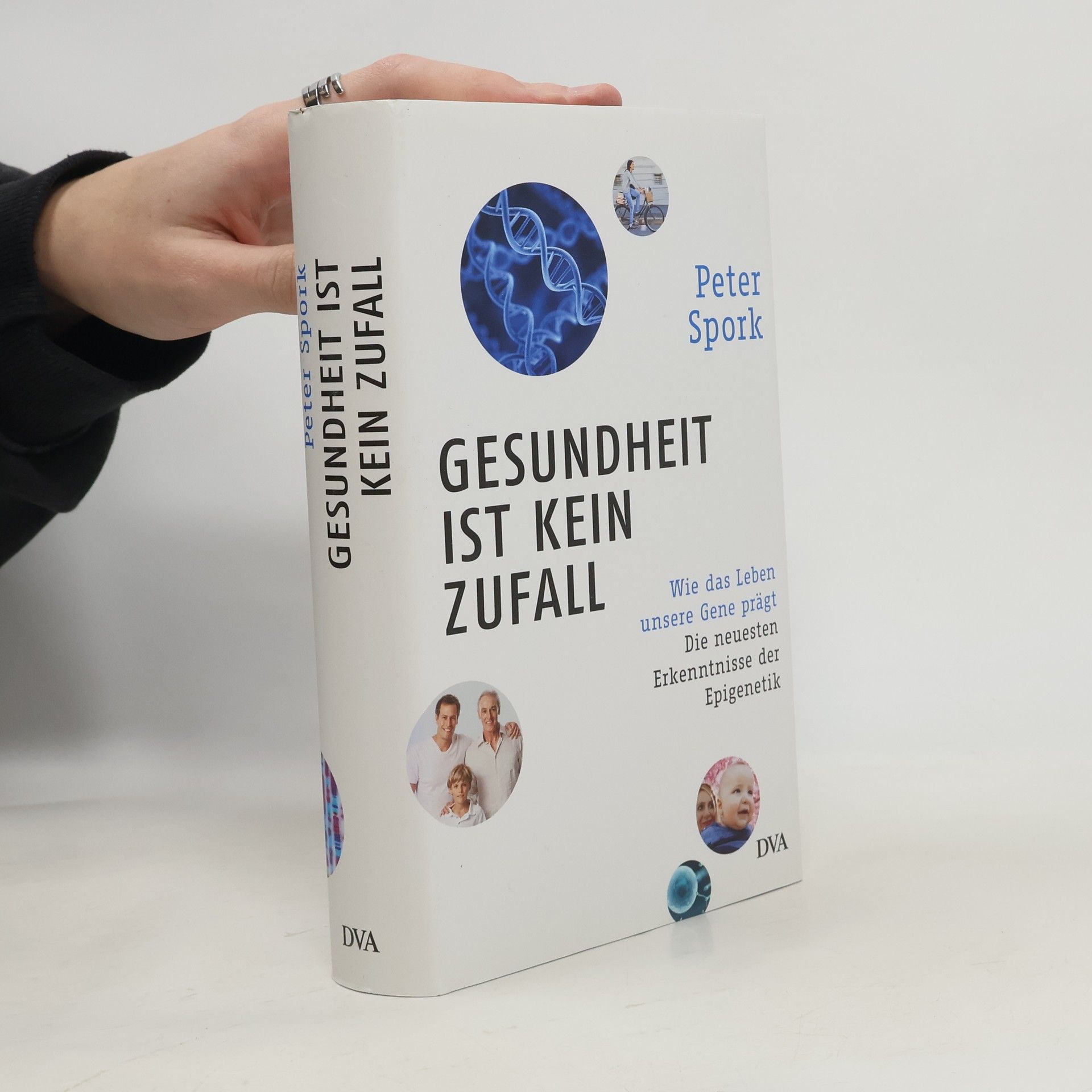 Peter Spork Gesundheit ist kein Zufall