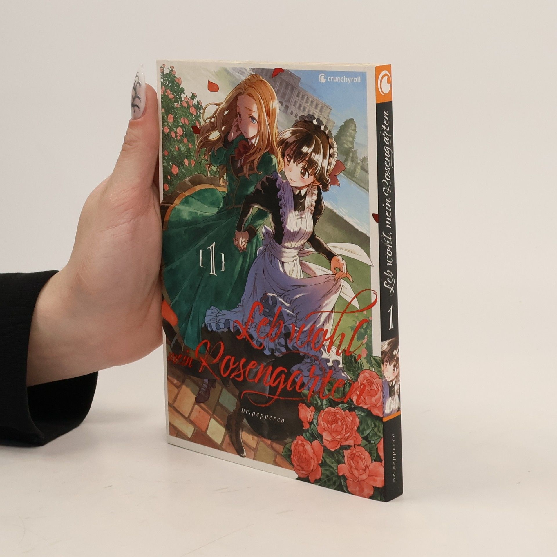 Dr pepperco Leb wohl, mein Rosengarten - Band 1