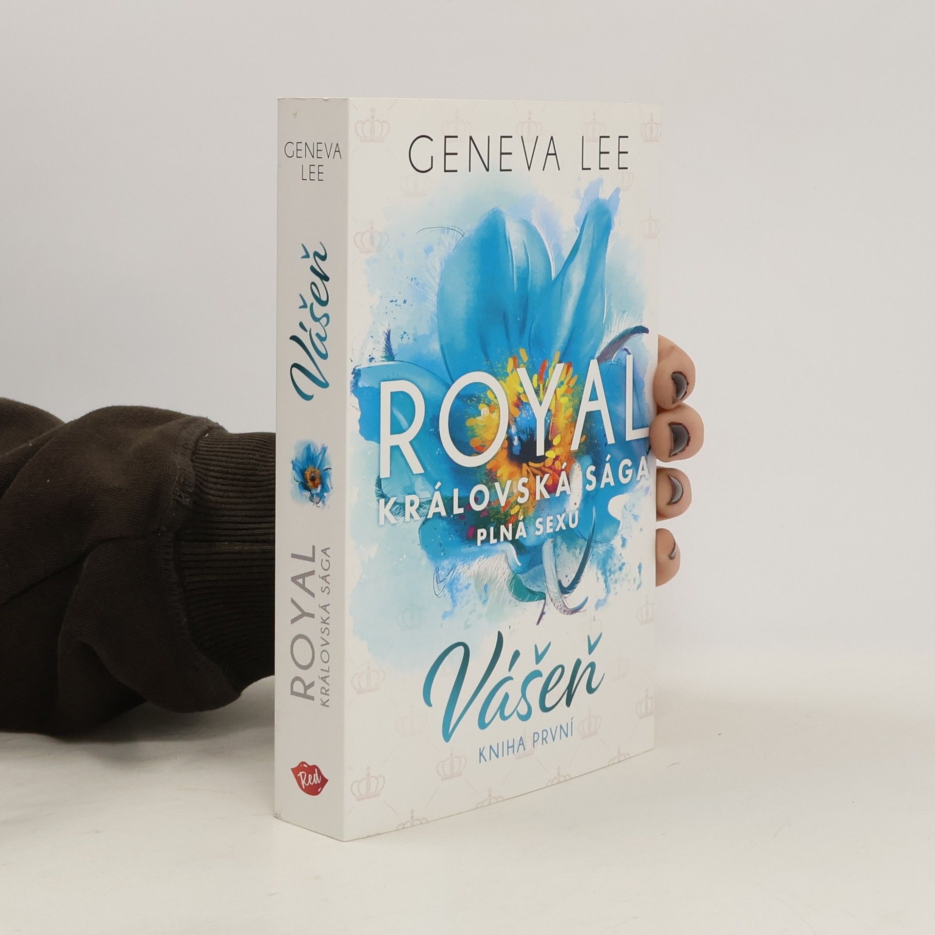 Geneva Lee Vášeň. Královská sága plná sexu