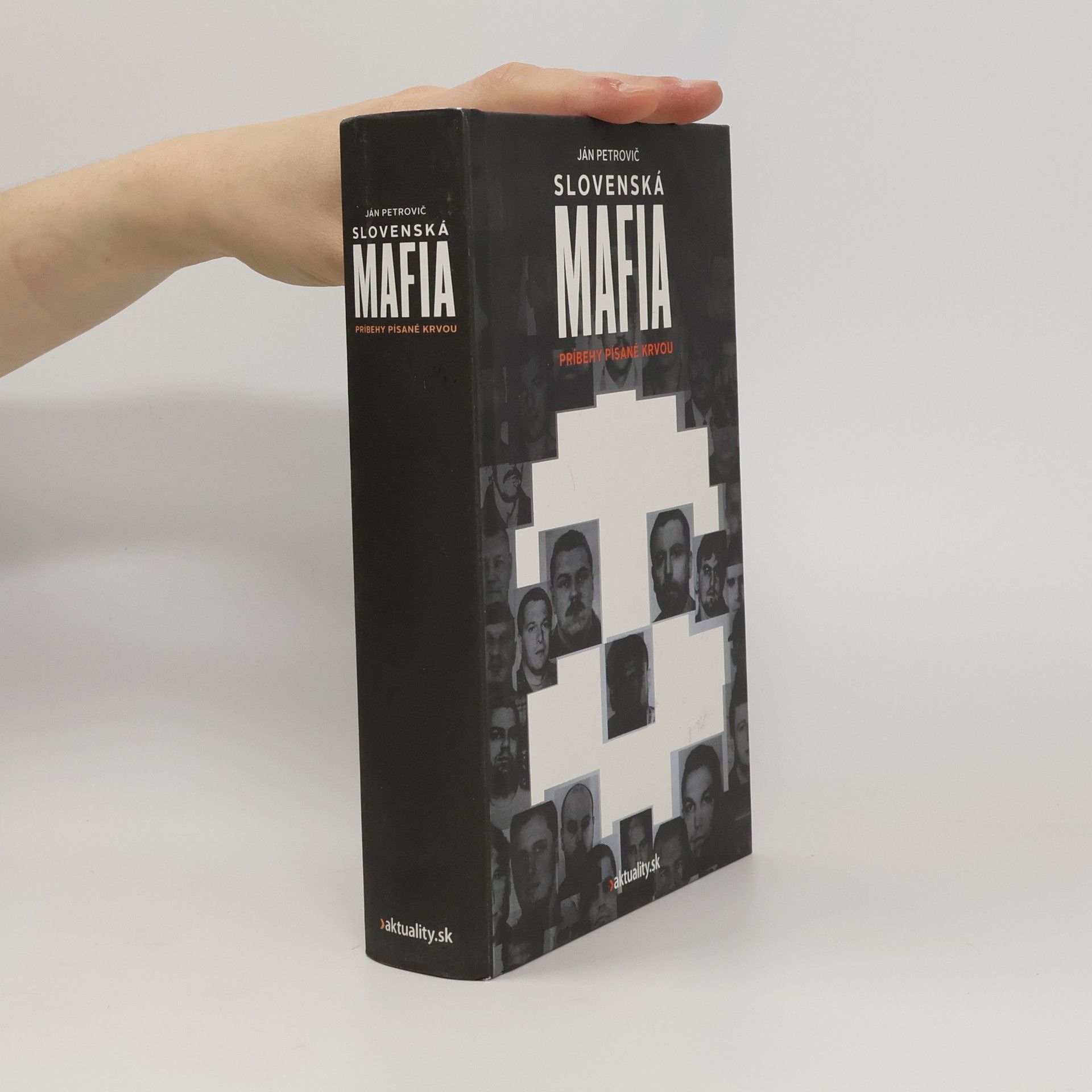 Ján Petrovič Slovenská mafia : príbehy písané krvou