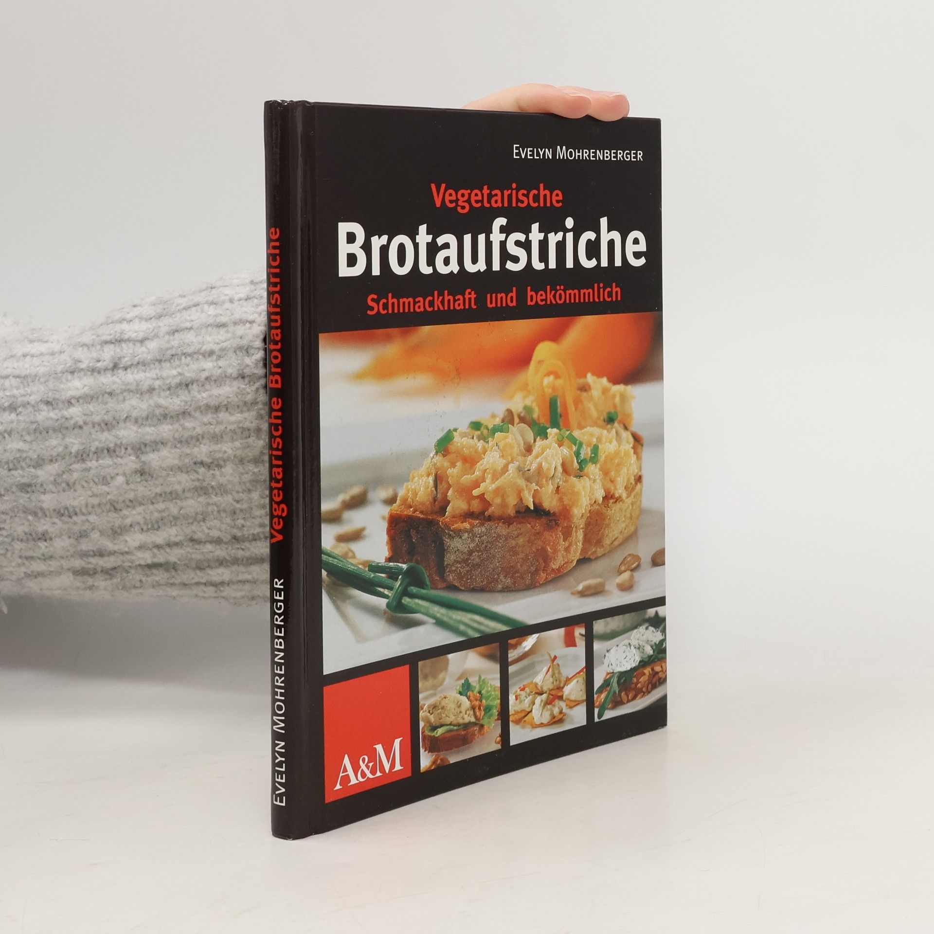 Evelyn Mohrenberger Vegetarische Brotaufstriche