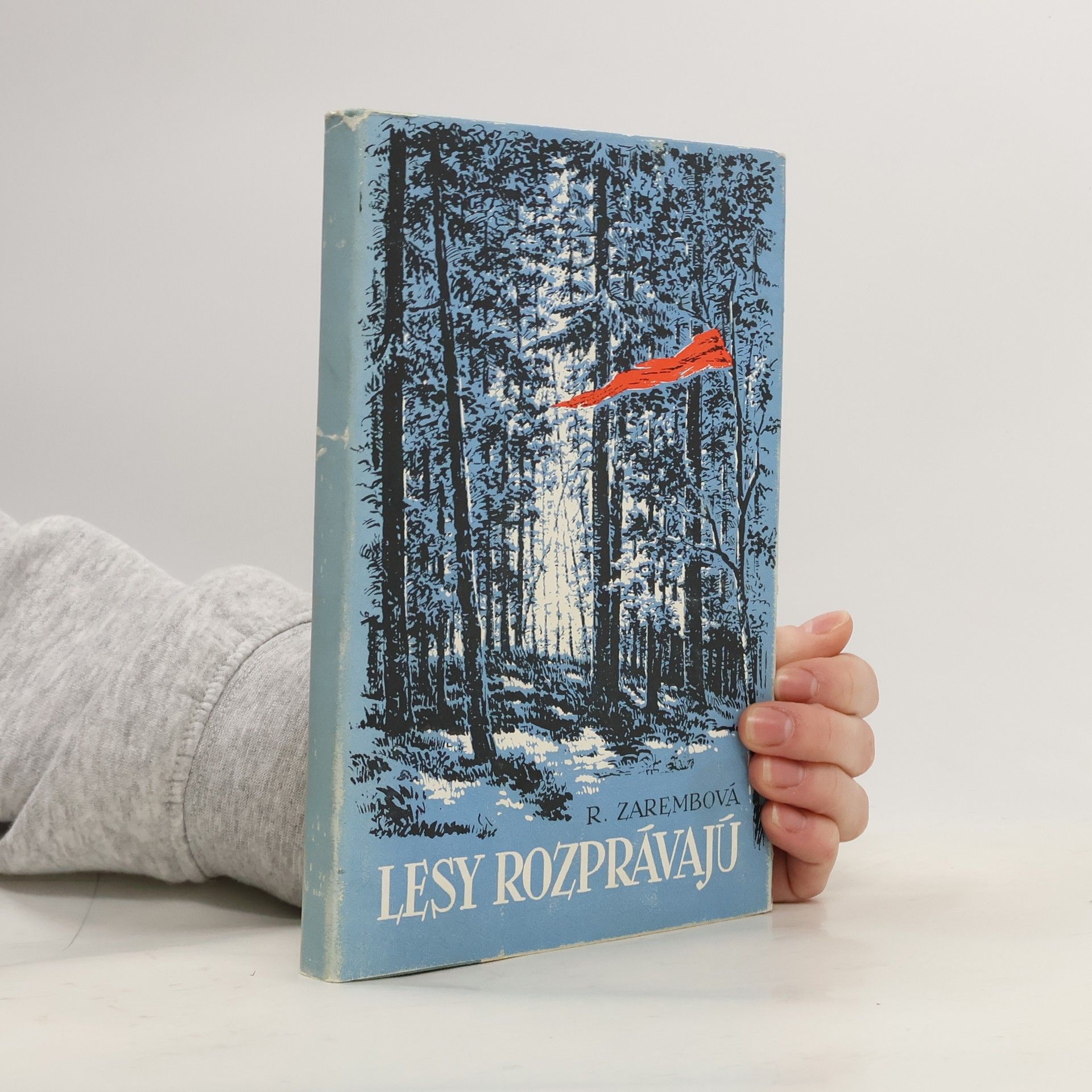 Rozália Zarembová Lesy rozprávajú