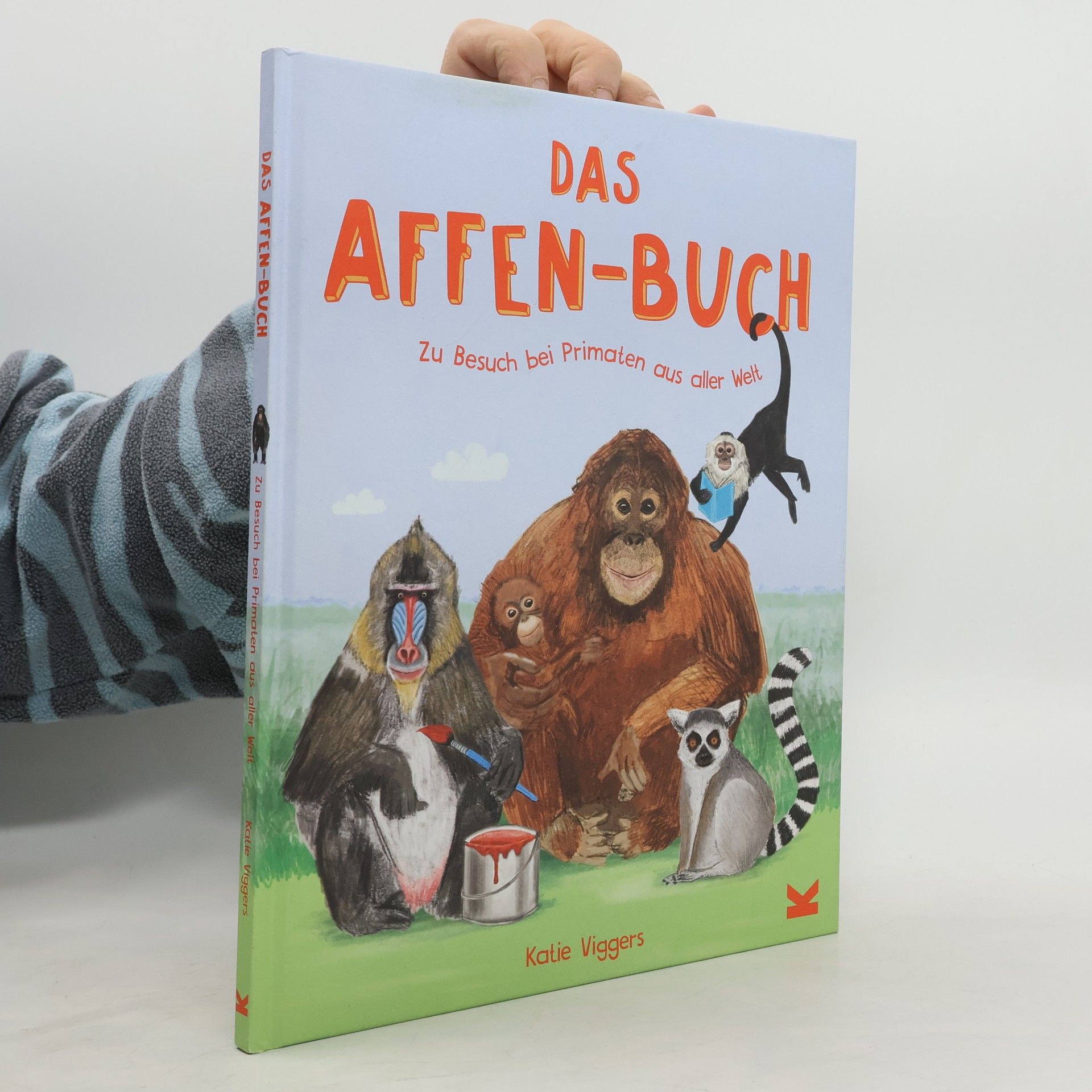 Das Affen-Buch. Zu Besuch bei Primaten aus aller Welt