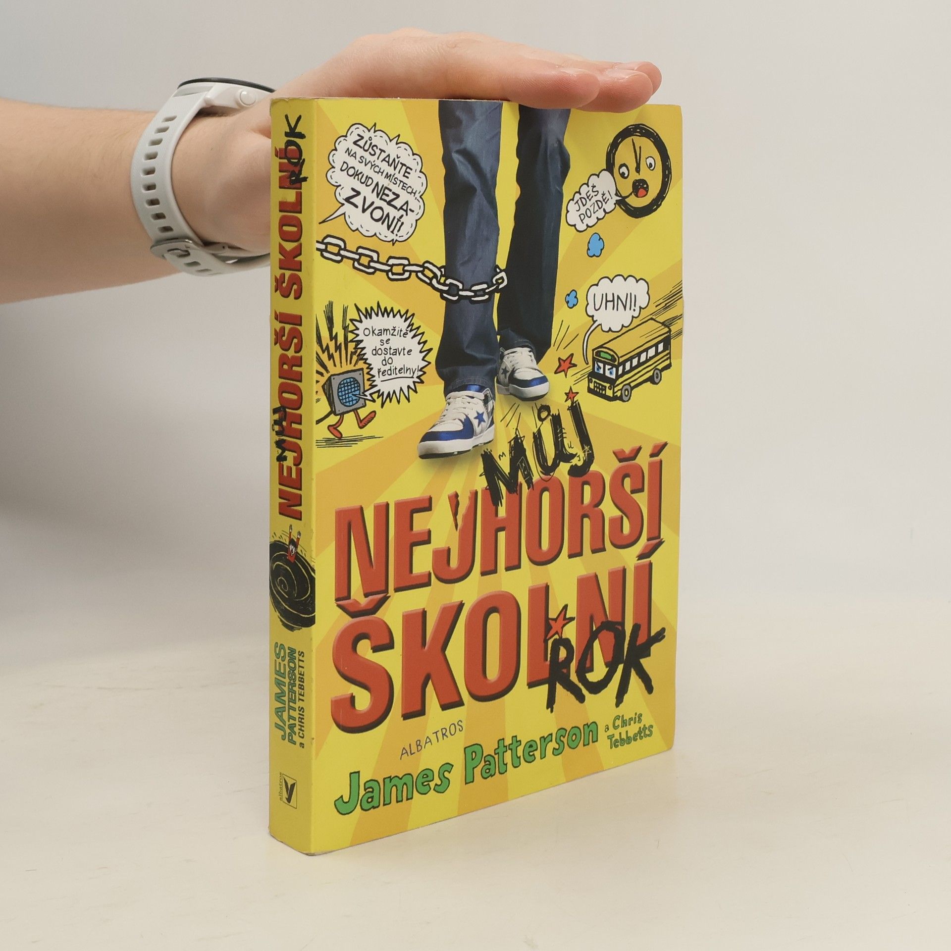James Patterson Můj nejhorší školní rok