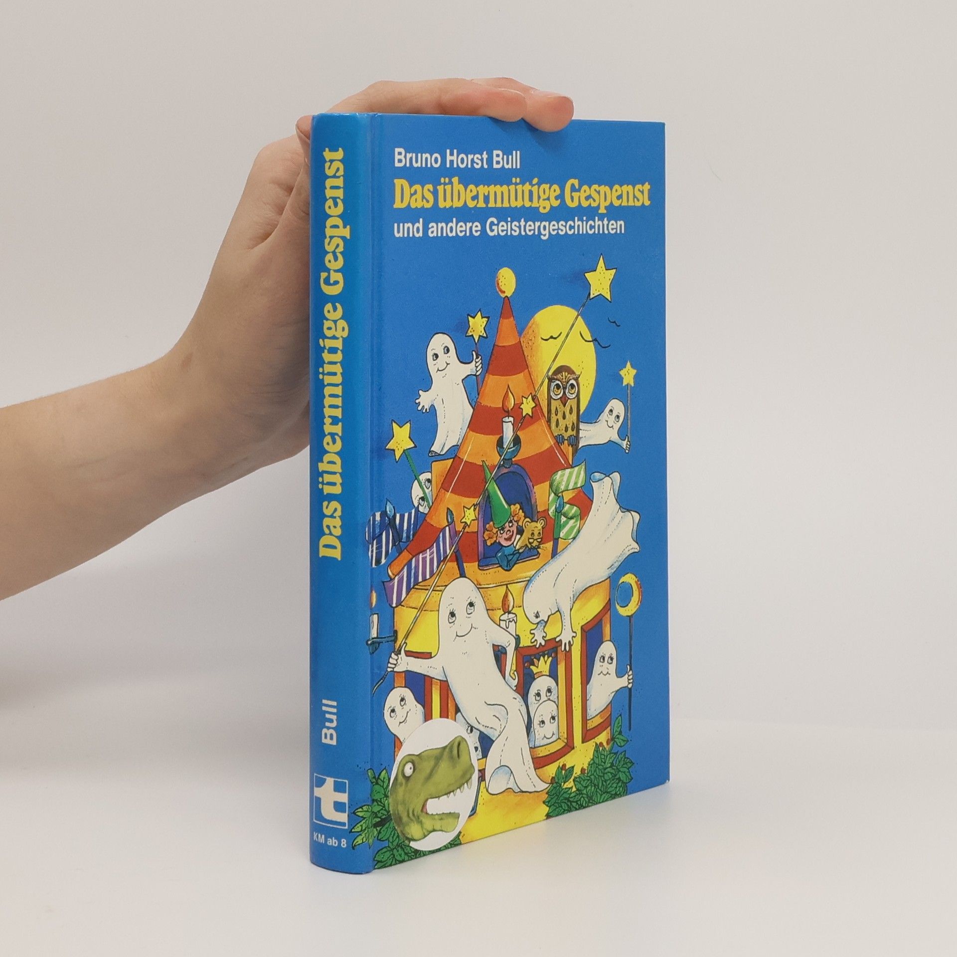 Bruno Horst Bull Das übermütige Gespenst und andere Geistergeschichten