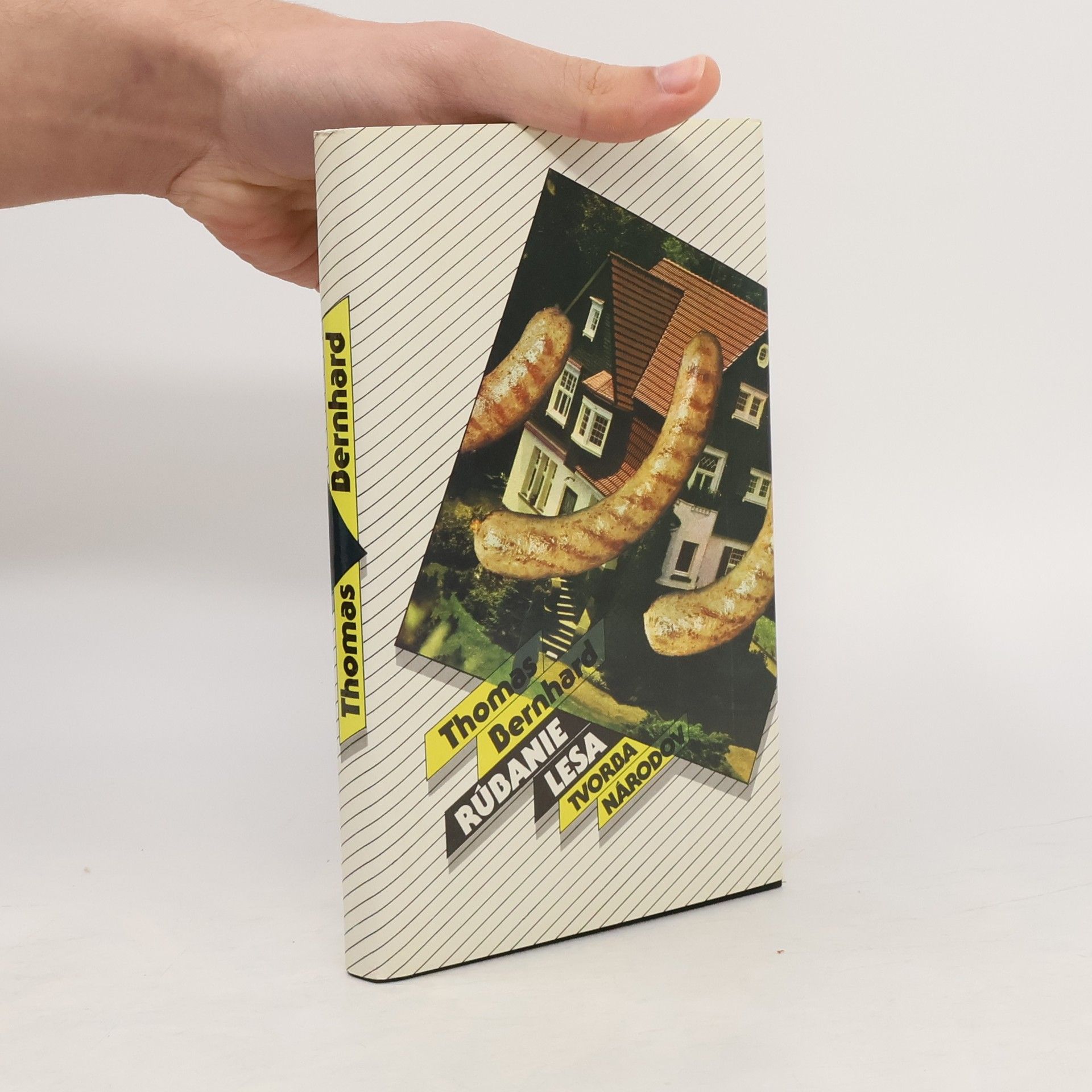 Thomas Bernhard Rúbanie lesa