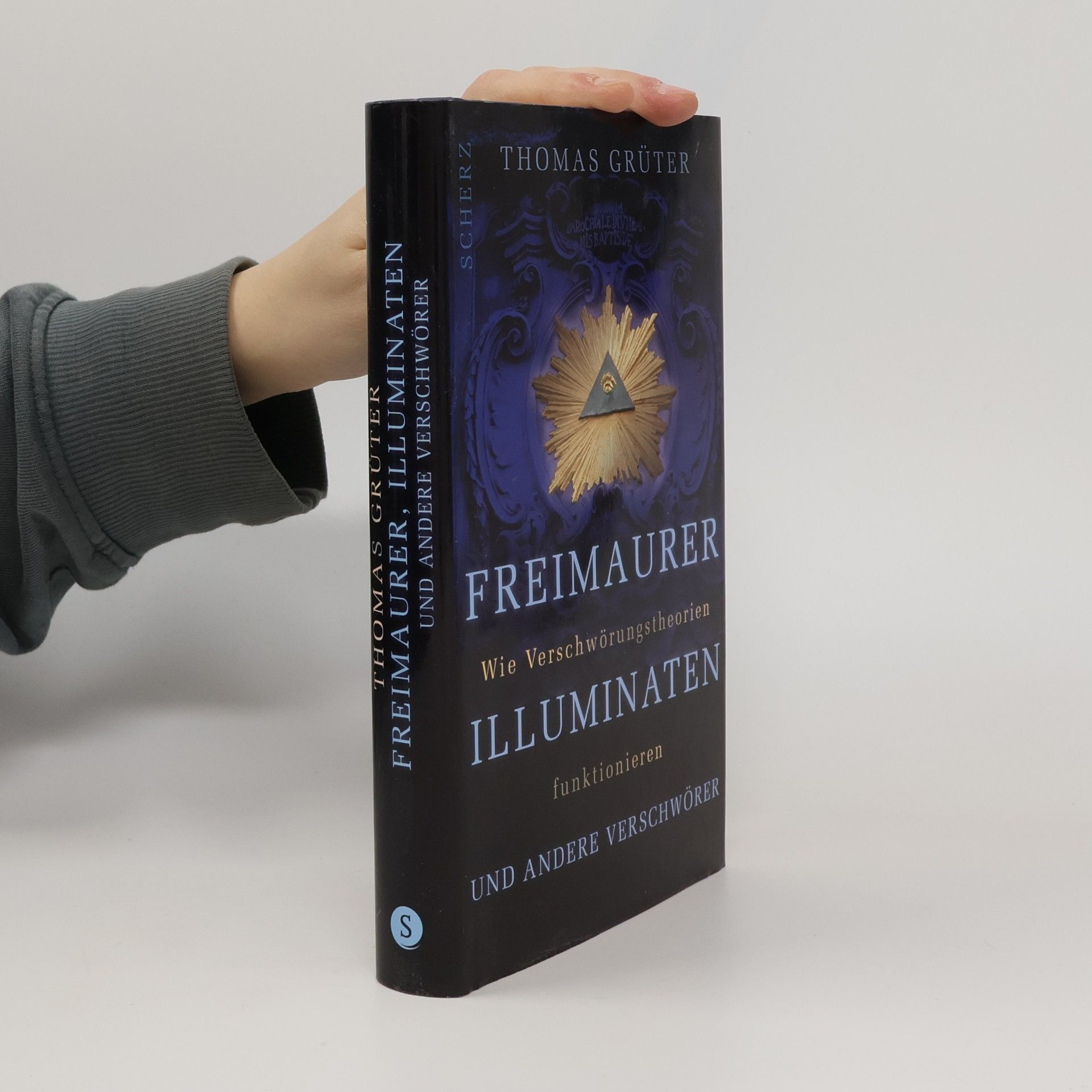 Thomas Grüter Freimaurer, Illuminaten und andere Verschwörer