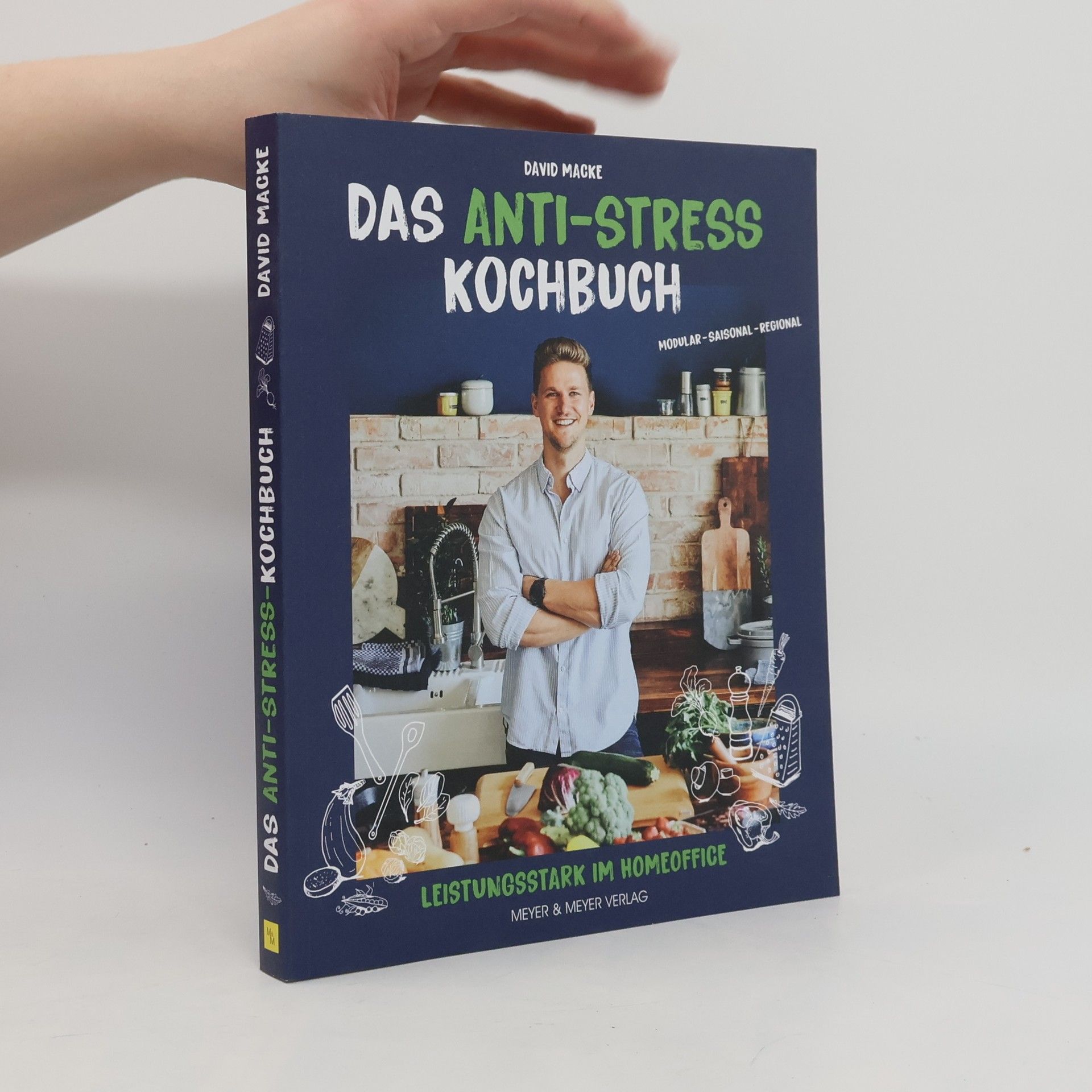 David Macke Das Anti-Stress Kochbuch