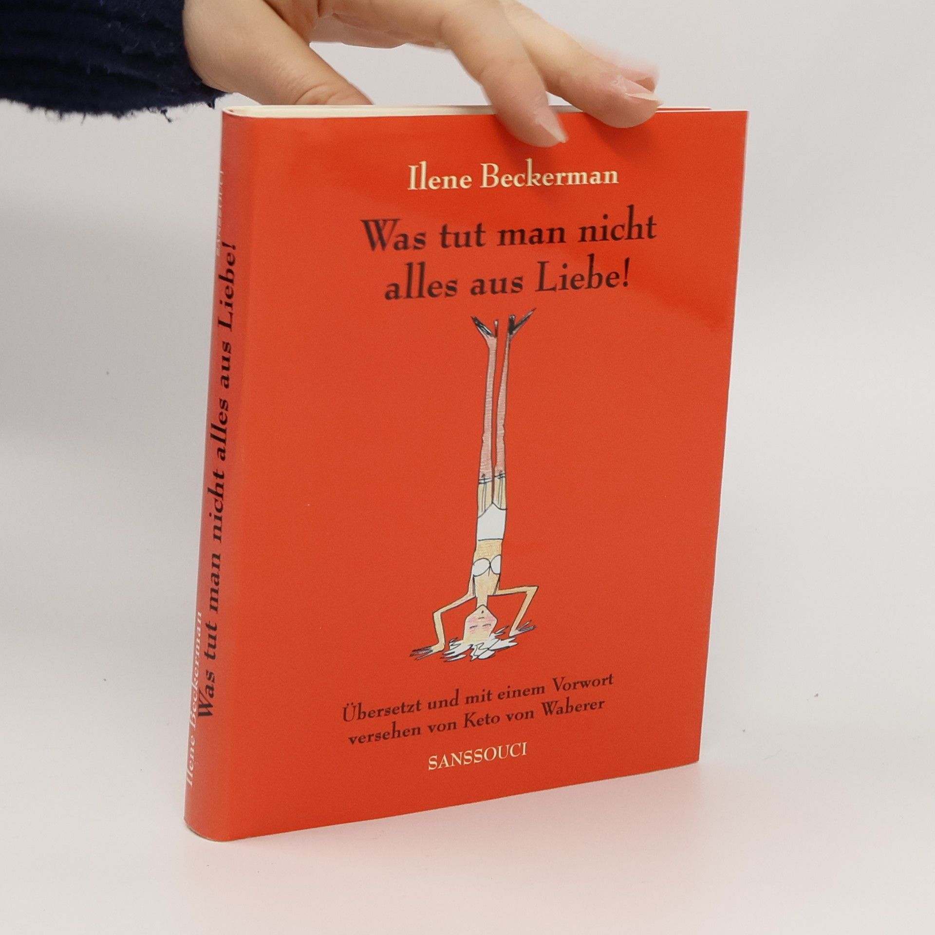 Ilene Beckerman Was tut man nicht alles aus Liebe!