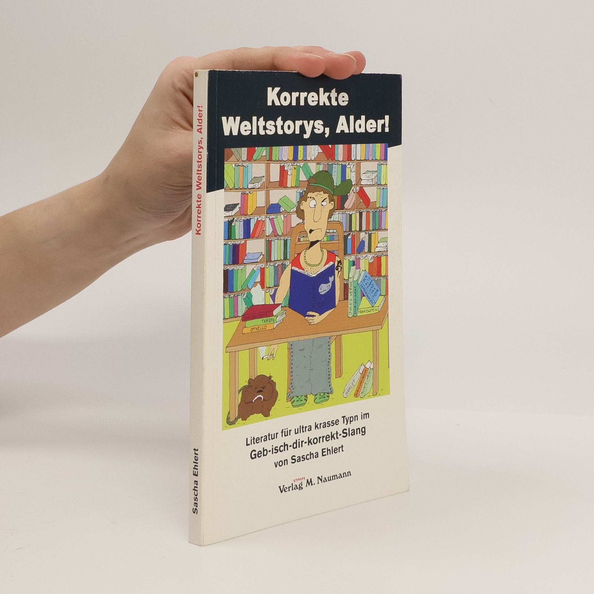 Sascha Ehlert Korrekte Weltstorys, Alder!