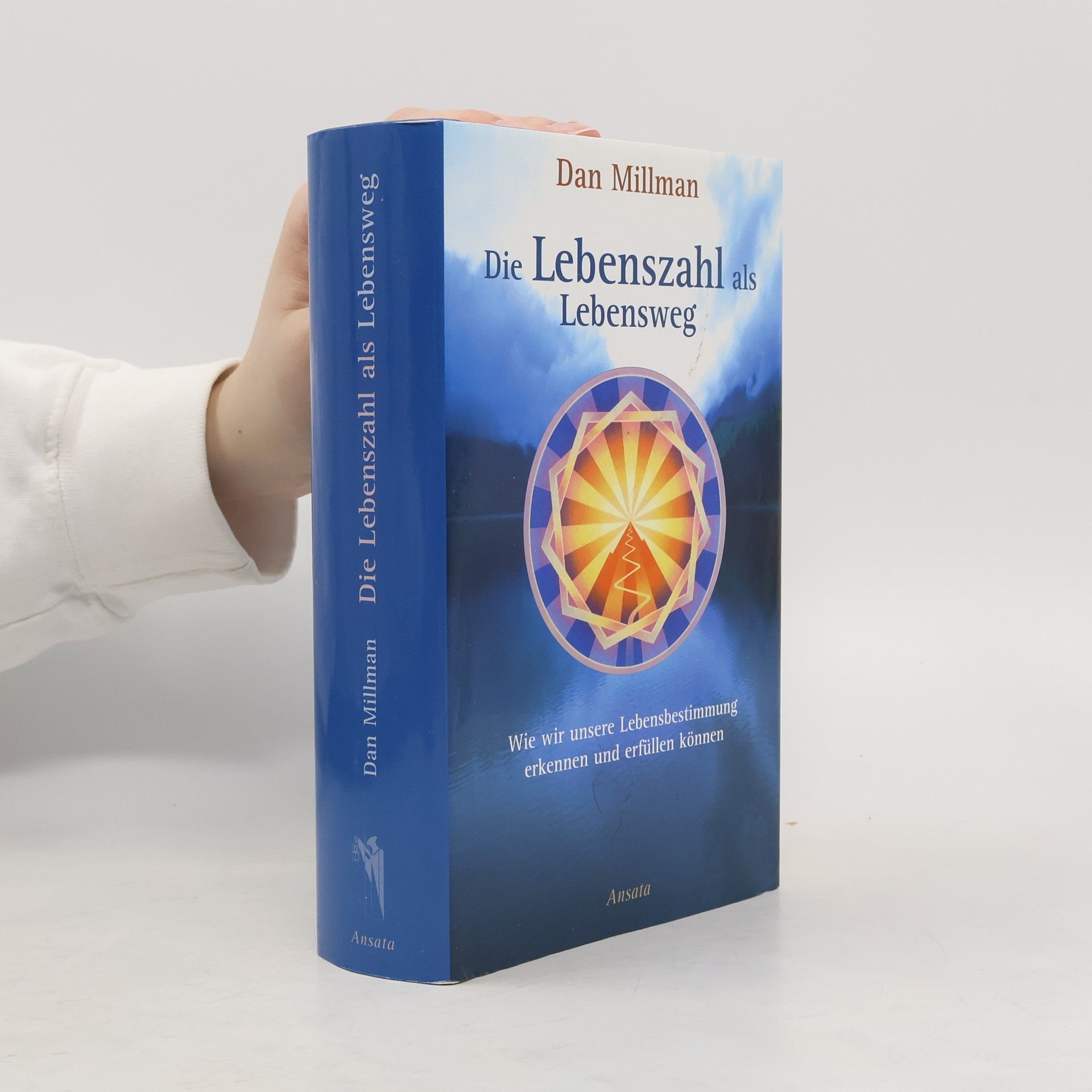 Dan Millman Die Lebenszahl als Lebensweg