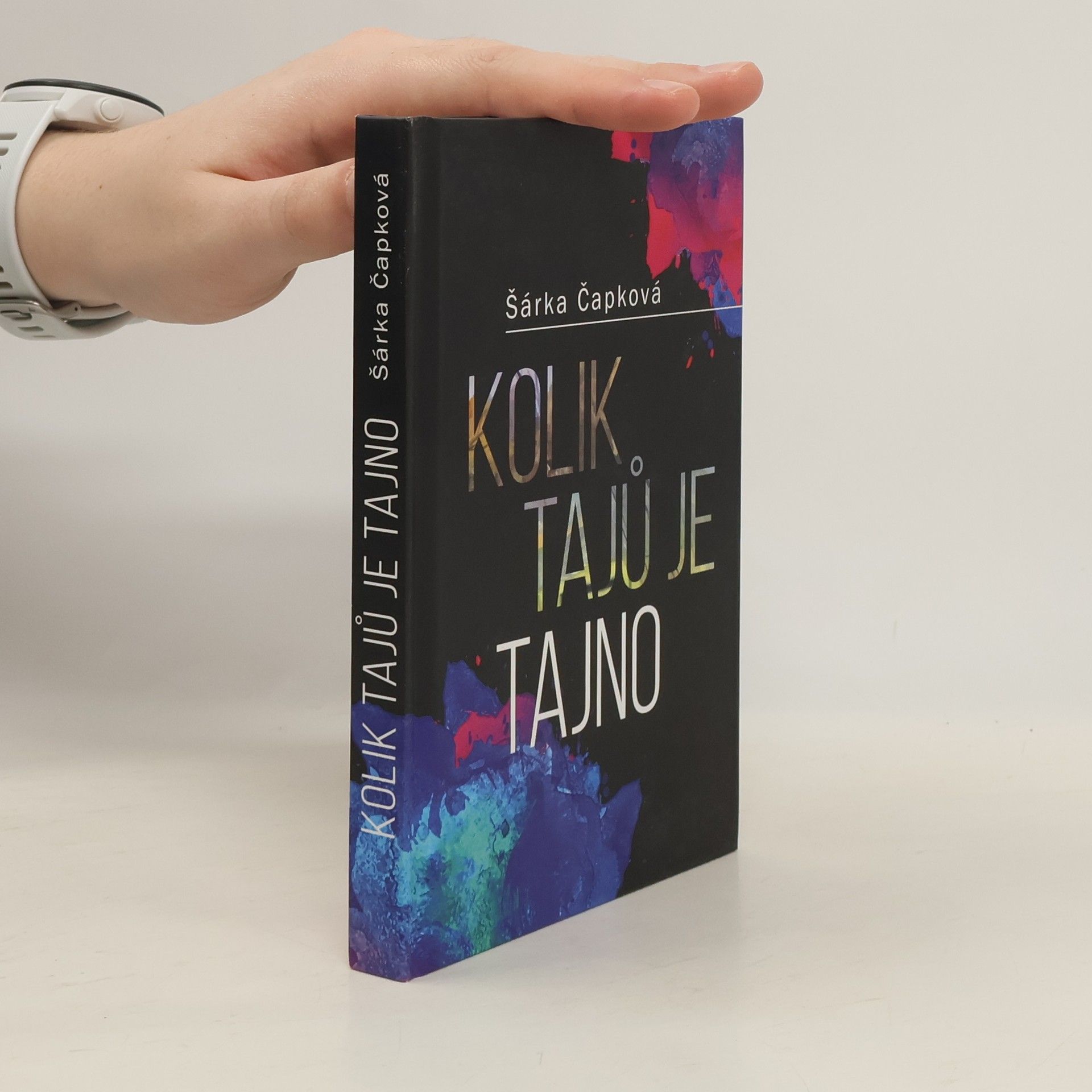 Šárka Čapková Kolik tajů je tajno