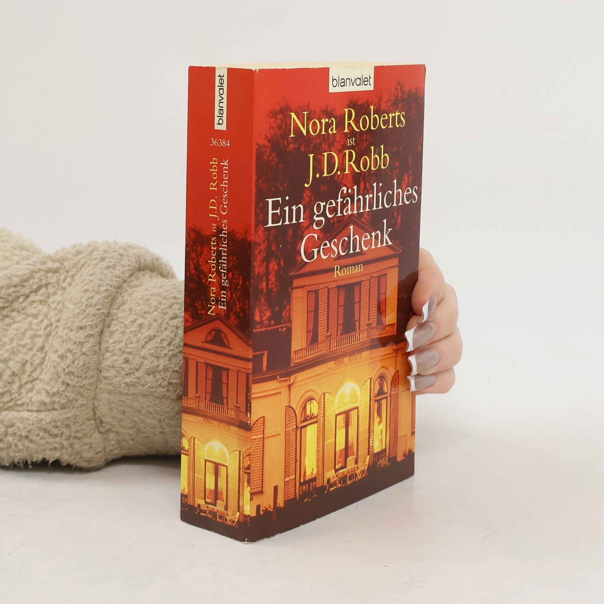 Nora Roberts Ein gefährliches Geschenk