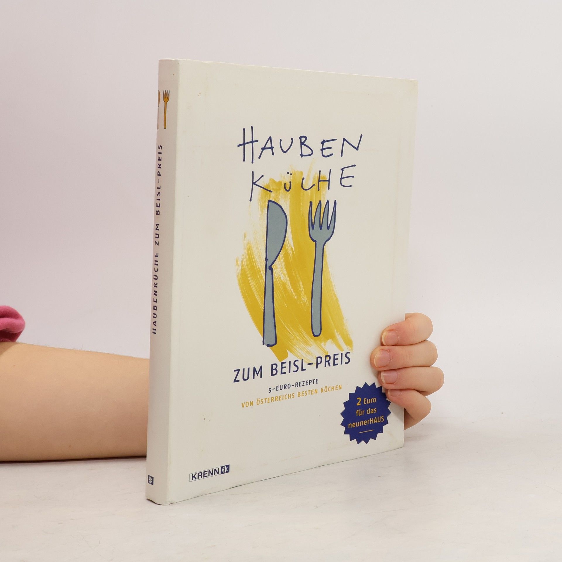 Autorenkollektiv Haubenküche zum Beisl-Preis