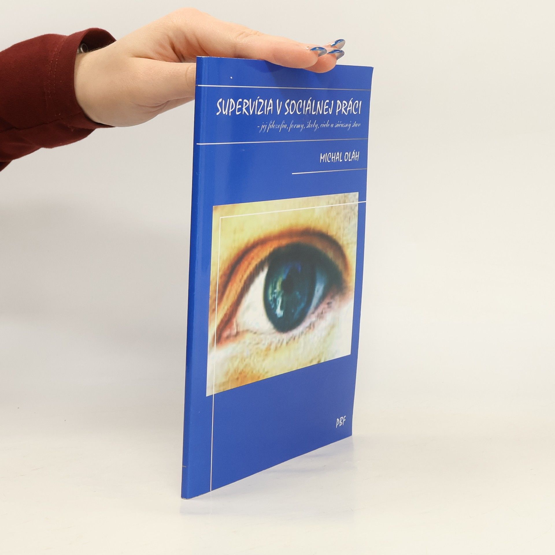 Supervízia v sociálnej práci-jej filozofia, formy, školy, ciele a súčasný stav