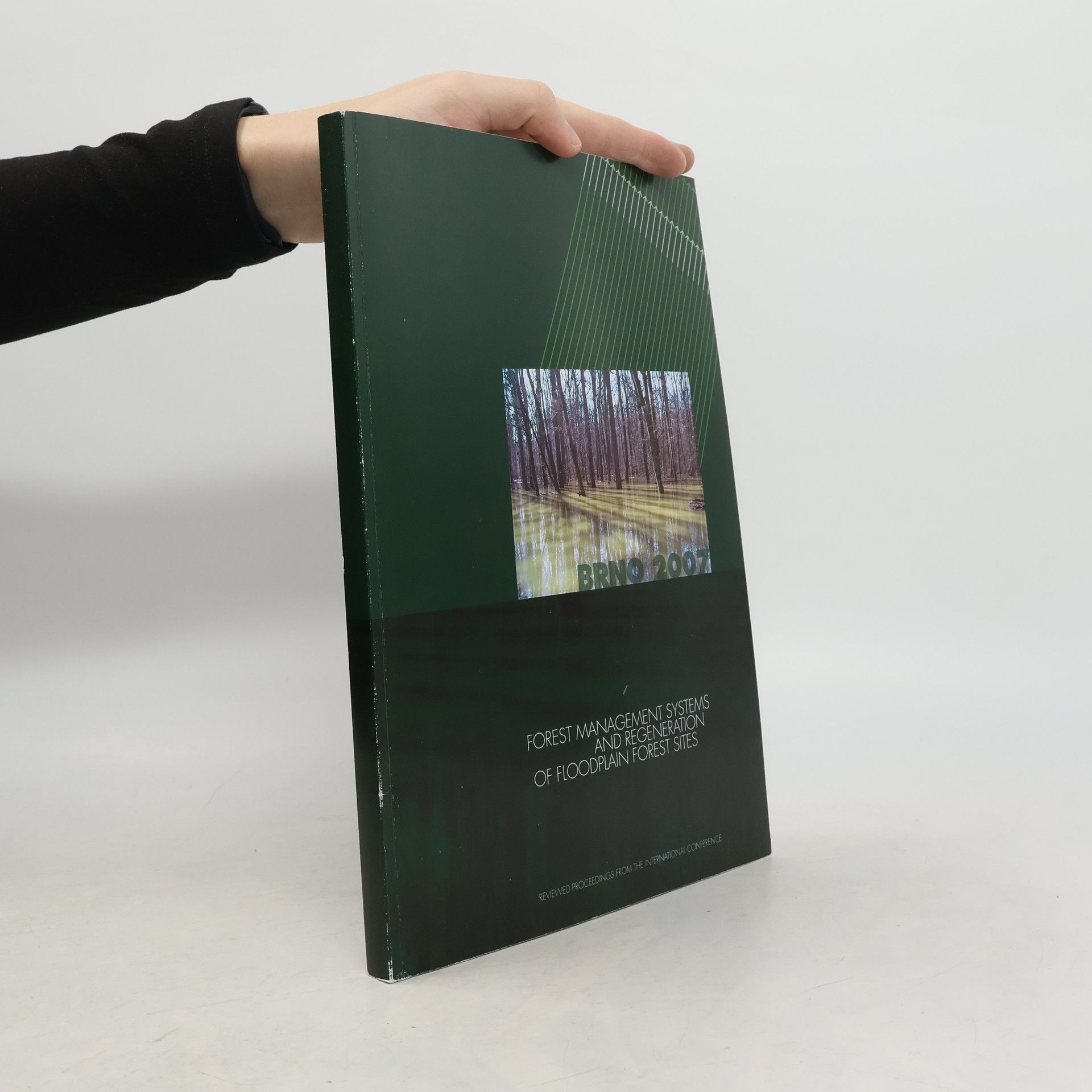 Forest Management Systems And Regeneration Of Floodplain Forest Sites: Reviewed Proceedings From The International Conference