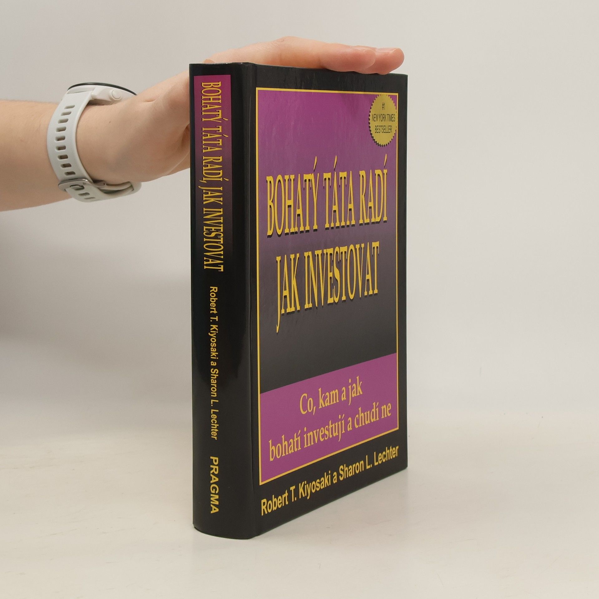 Robert T. Kiyosaki Bohatý táta radí jak investovat