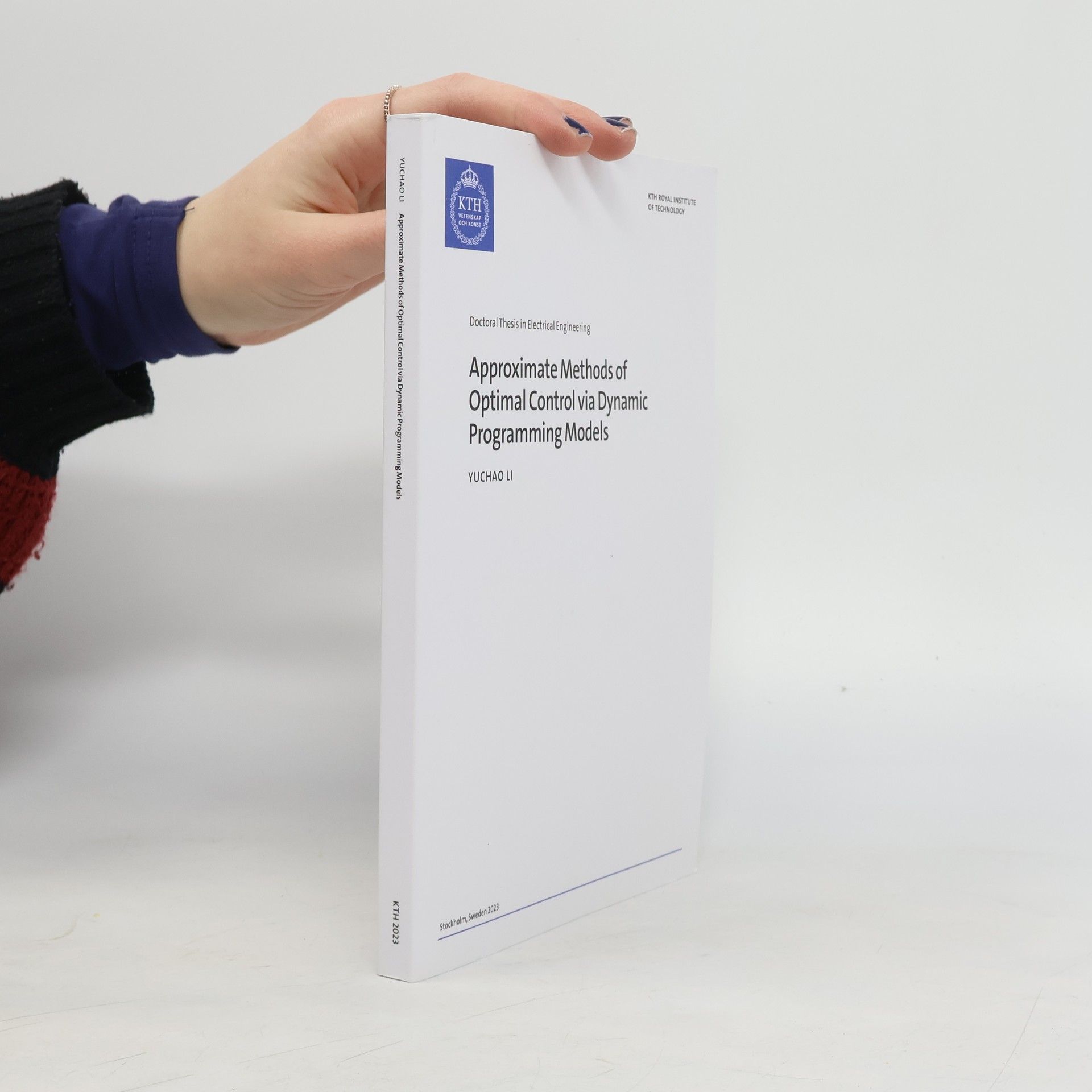 Yuchao Li Approximate Methods of Optimal Control via Dynamic Programming Models