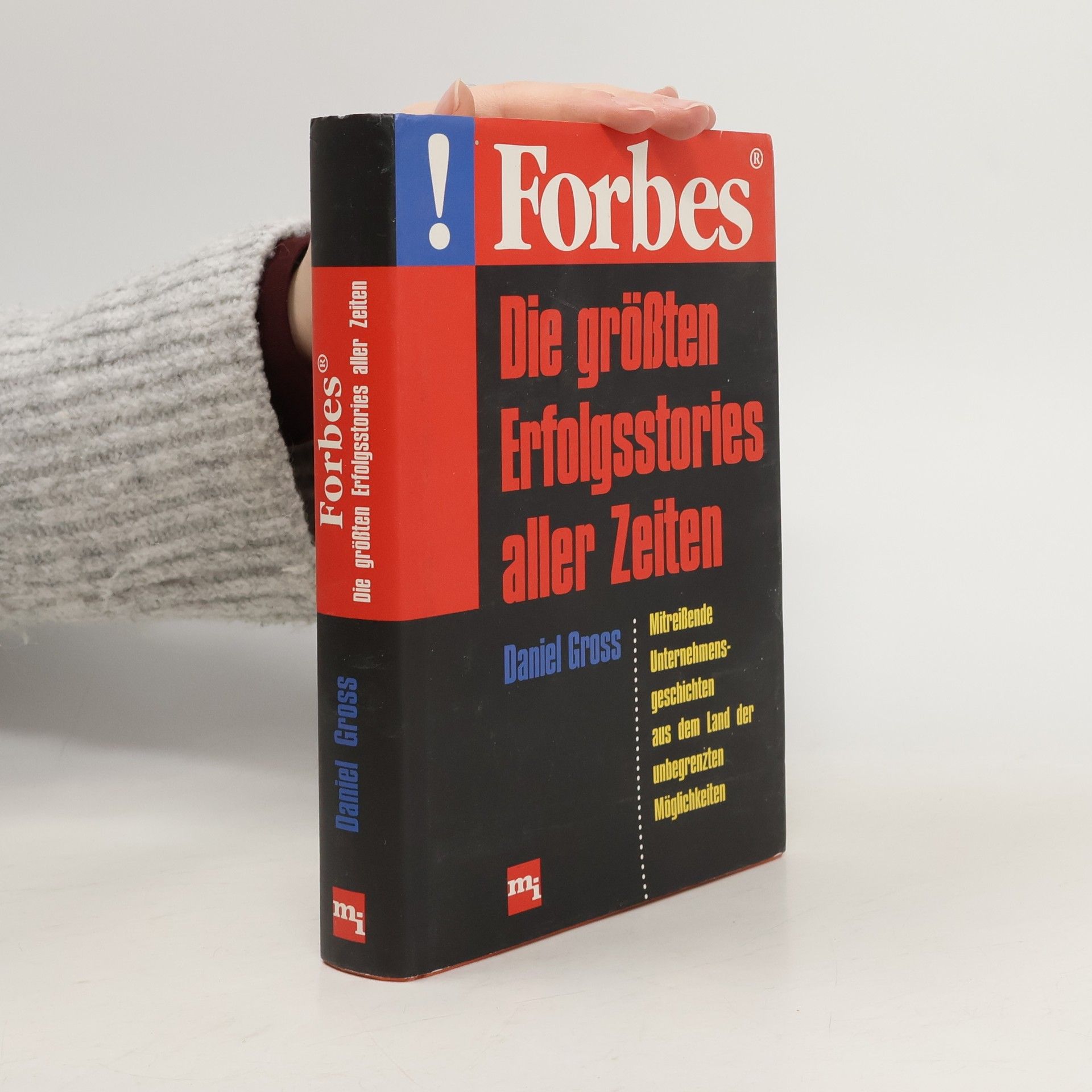 Daniel Gross Forbes - die größten Erfolgsstories aller Zeiten