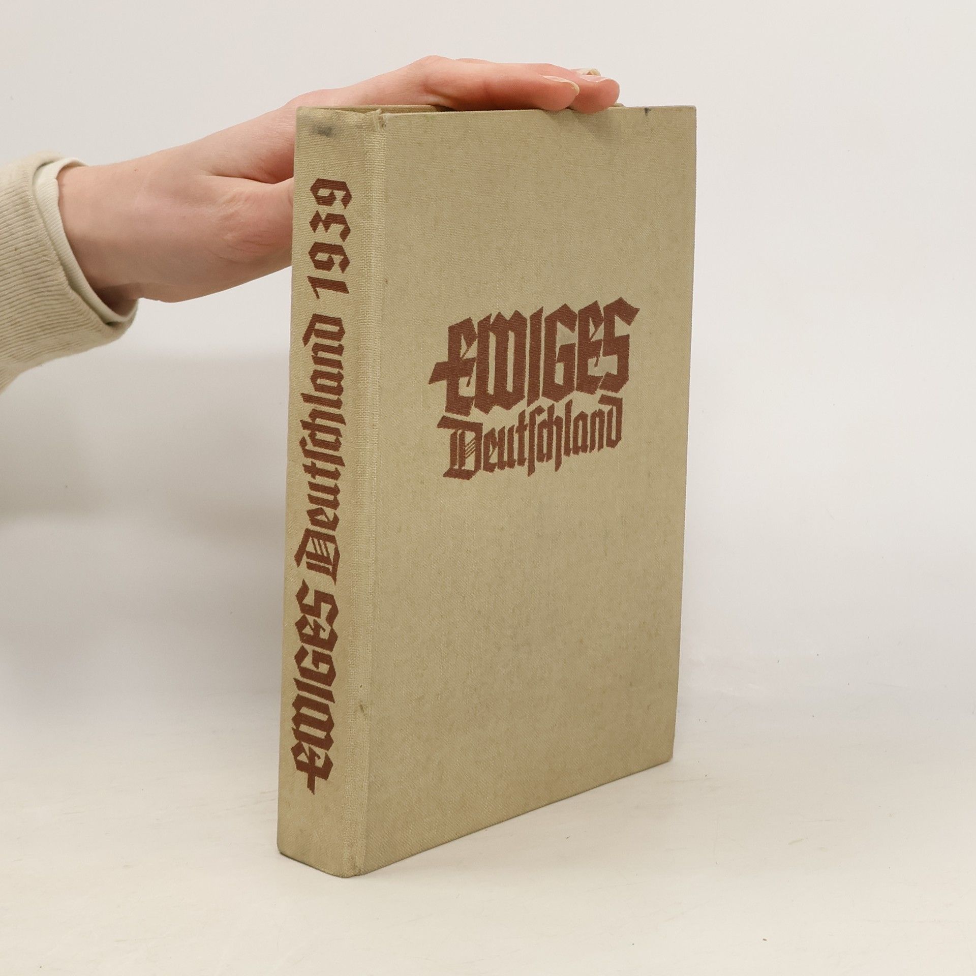 Winterhilfswerk des Deutschen Volkes Ewiges Deutschland. Ein deutsches Hausbuch