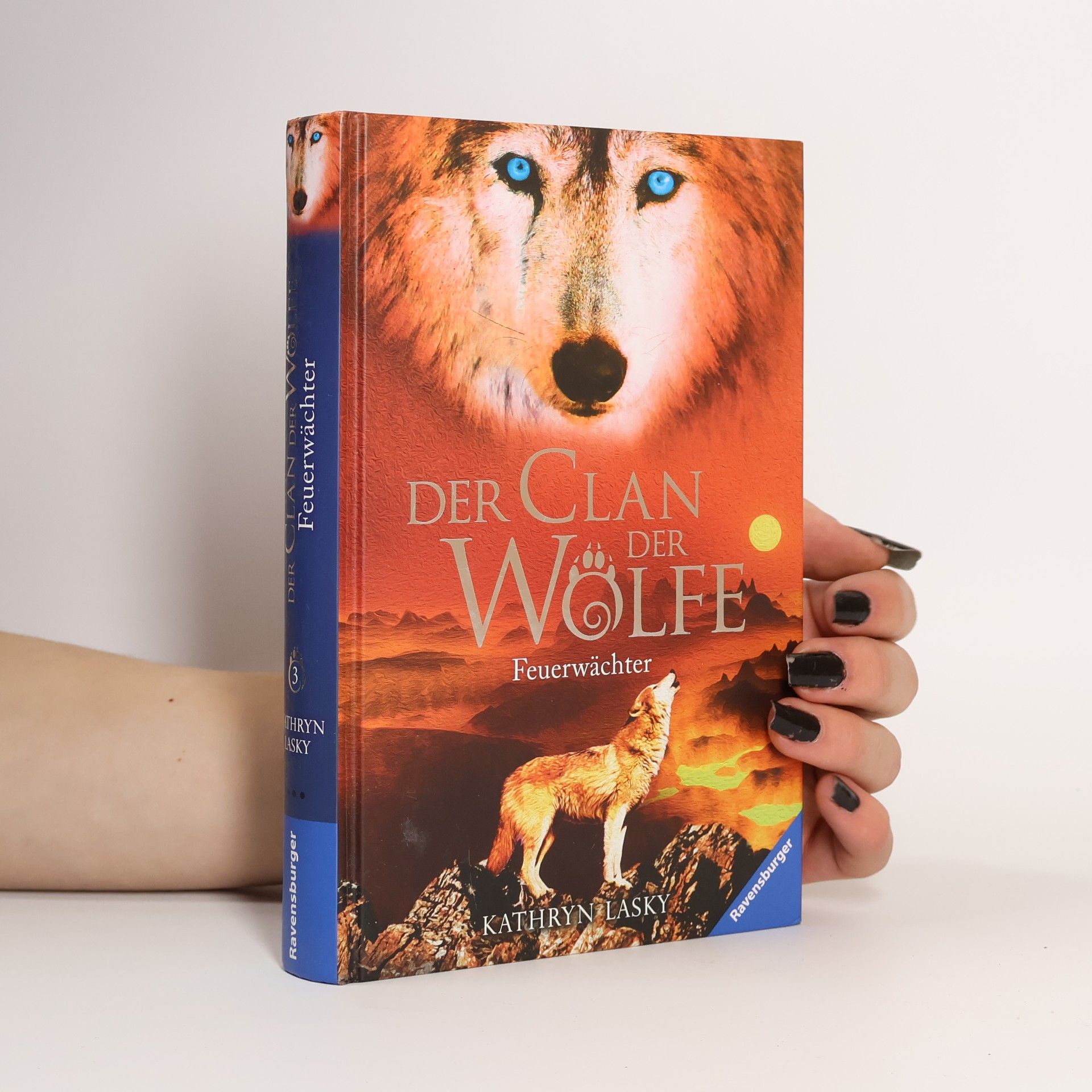 Kathryn Lasky Der Clan der Wölfe: Feuerwächter