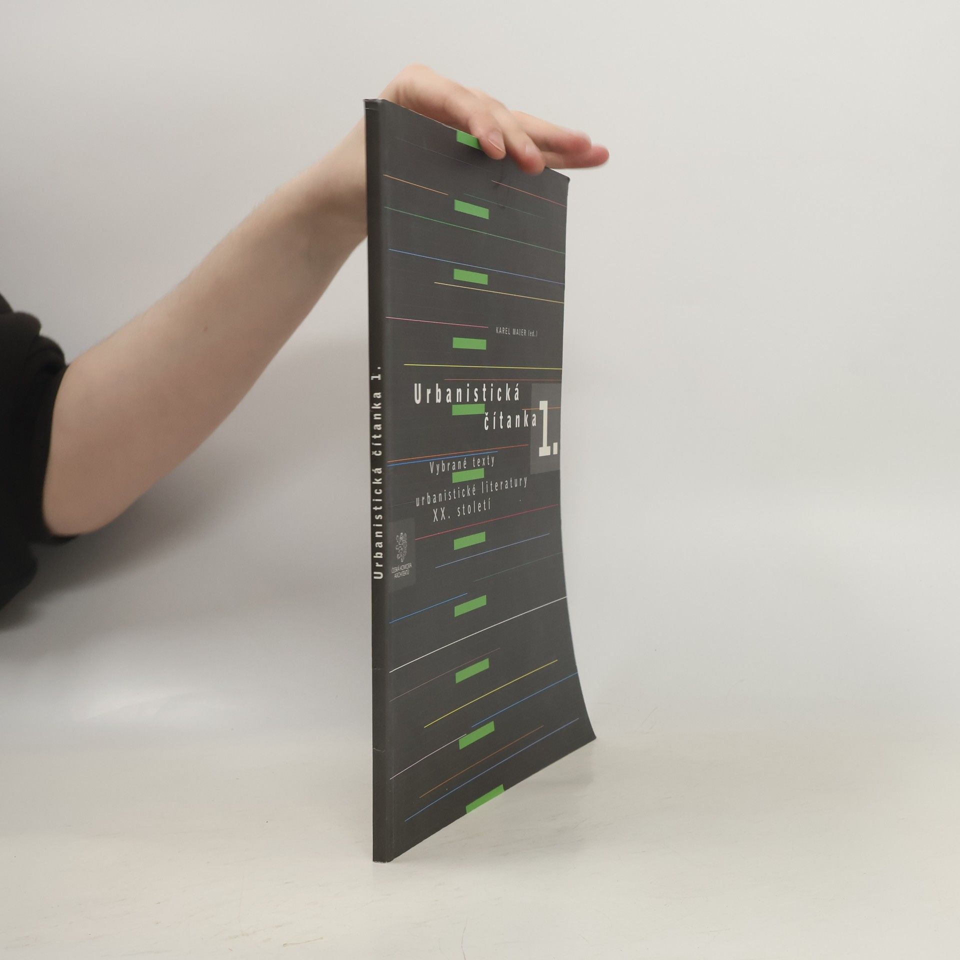 Urbanistická čítanka 1. : vybrané texty urbanistické literatury XX. století