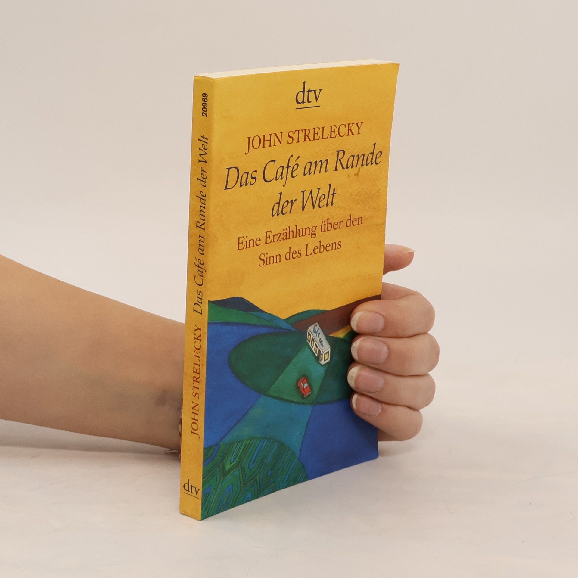 John P. Strelecky Das Café am Rande der Welt