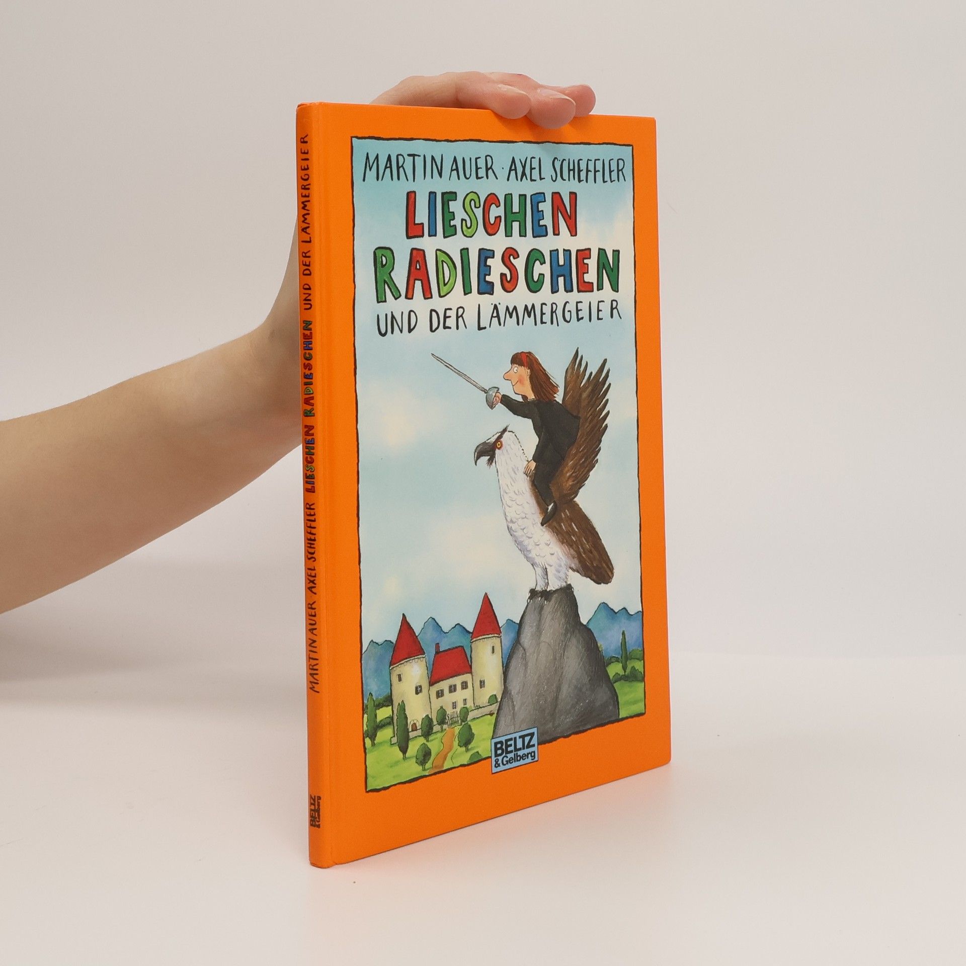 Martin Auer Lieschen Radieschen und der Lämmergeier