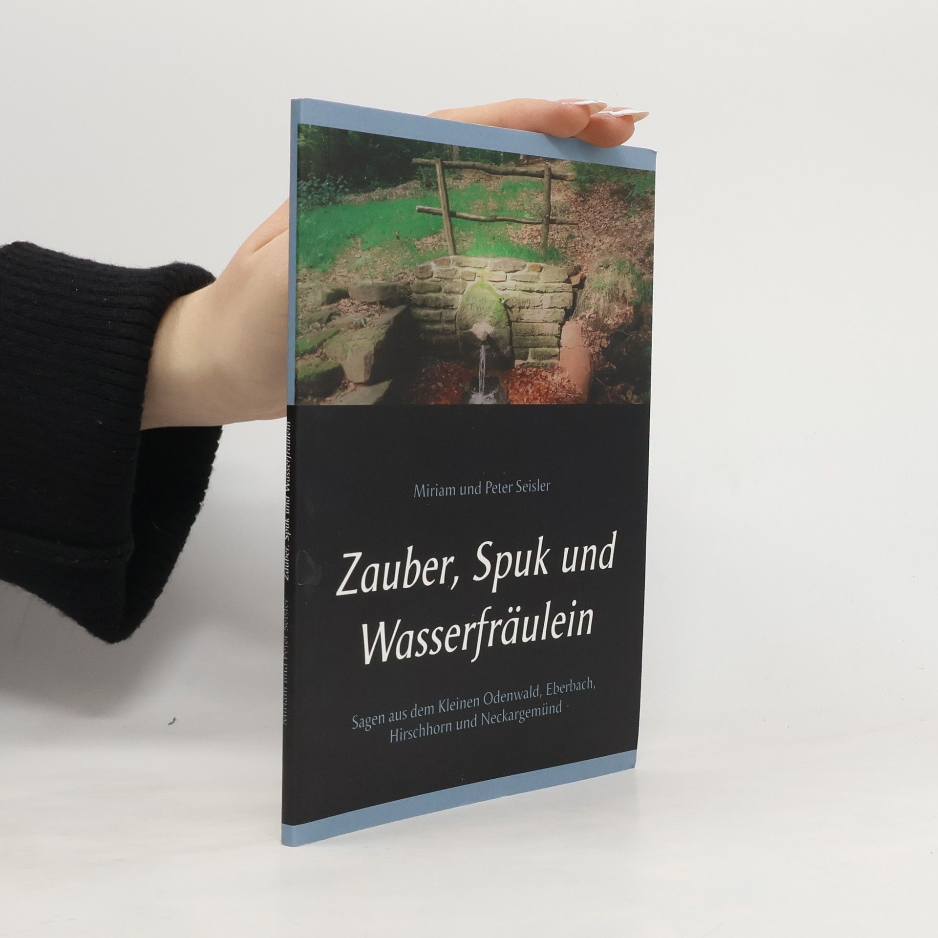 Miriam Seisler Zauber, Spuk und Wasserfräulein