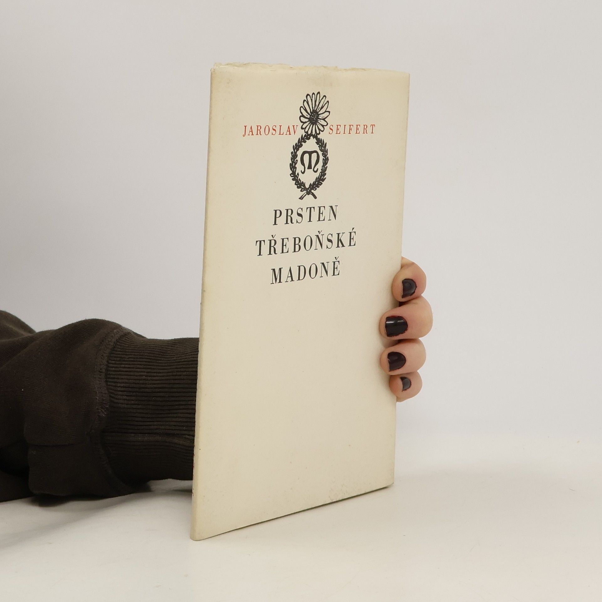 Jaroslav Seifert Prsten Třeboňské madoně