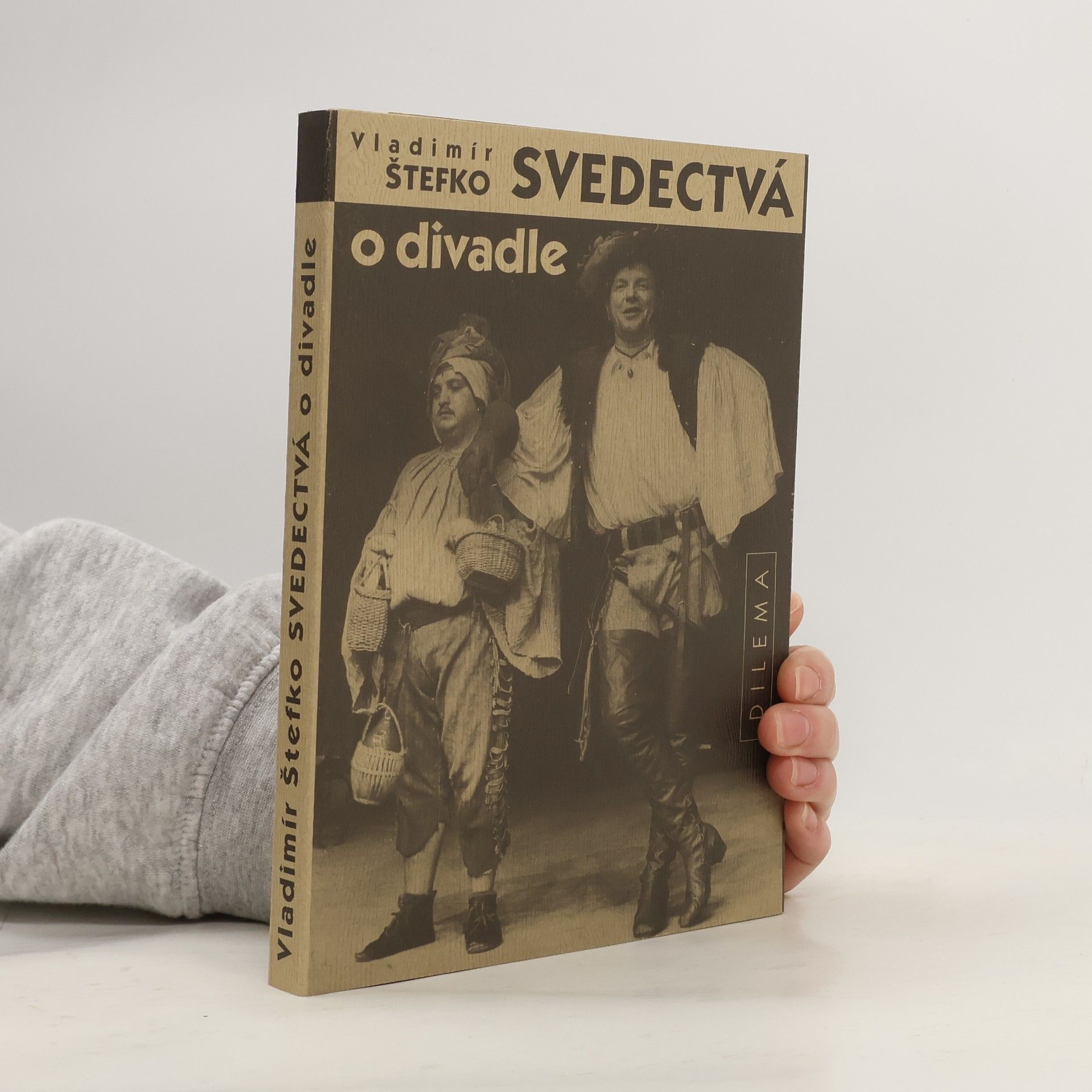 Vladimír Štefko Svedectvá o divadle