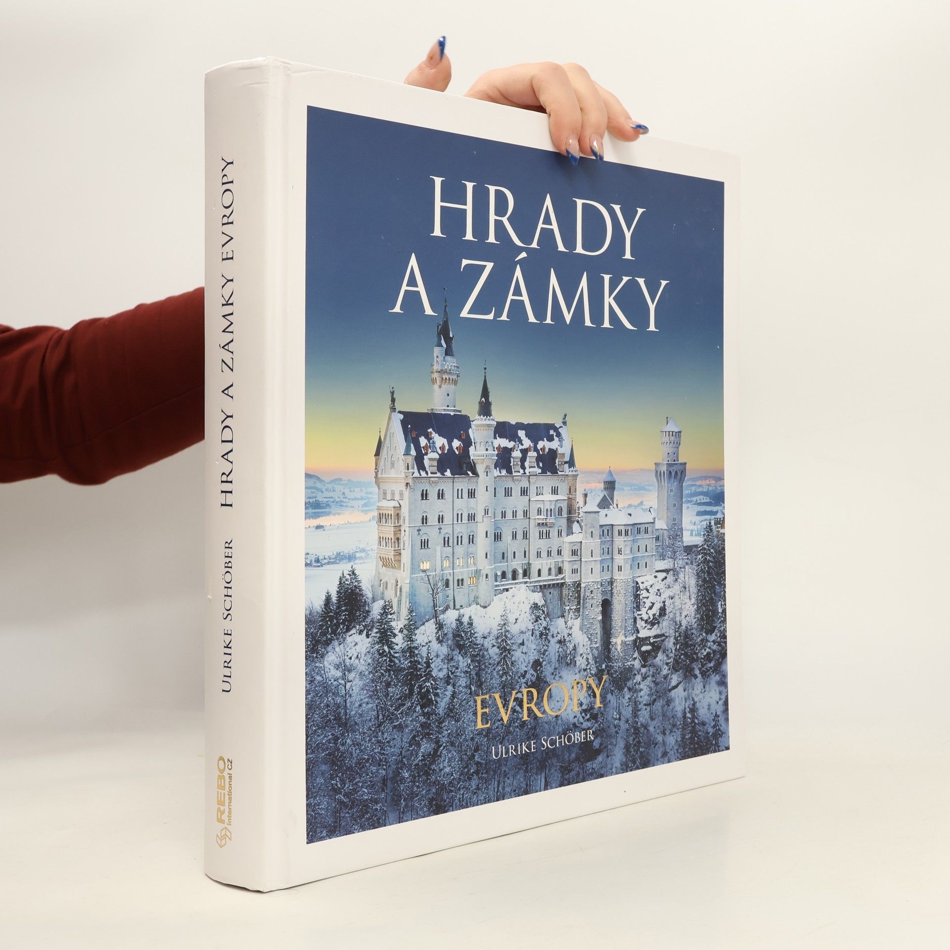 Ulrike Schöber Hrady a zámky Evropy