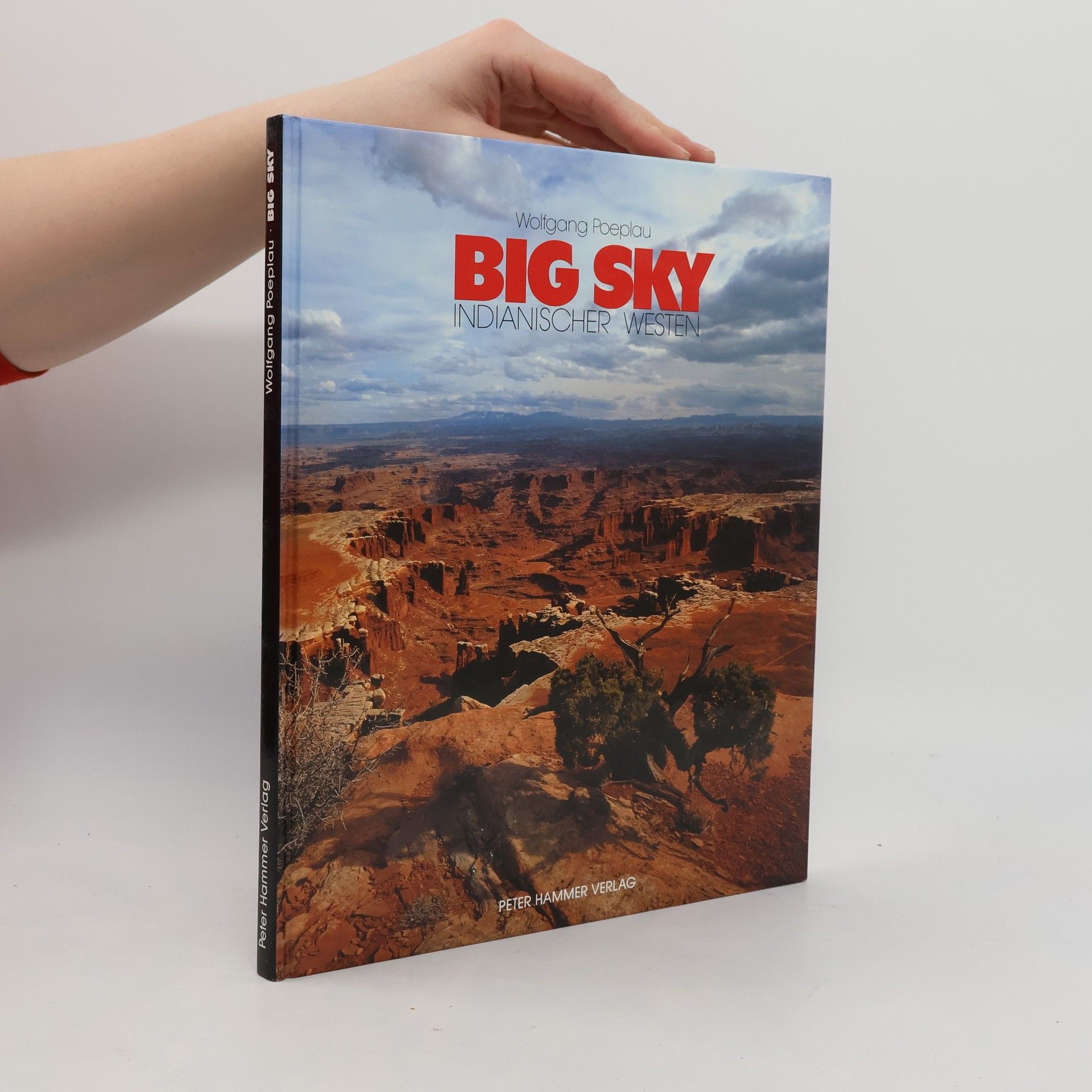 Wolfgang Poeplau Big Sky. Indianischer Westen
