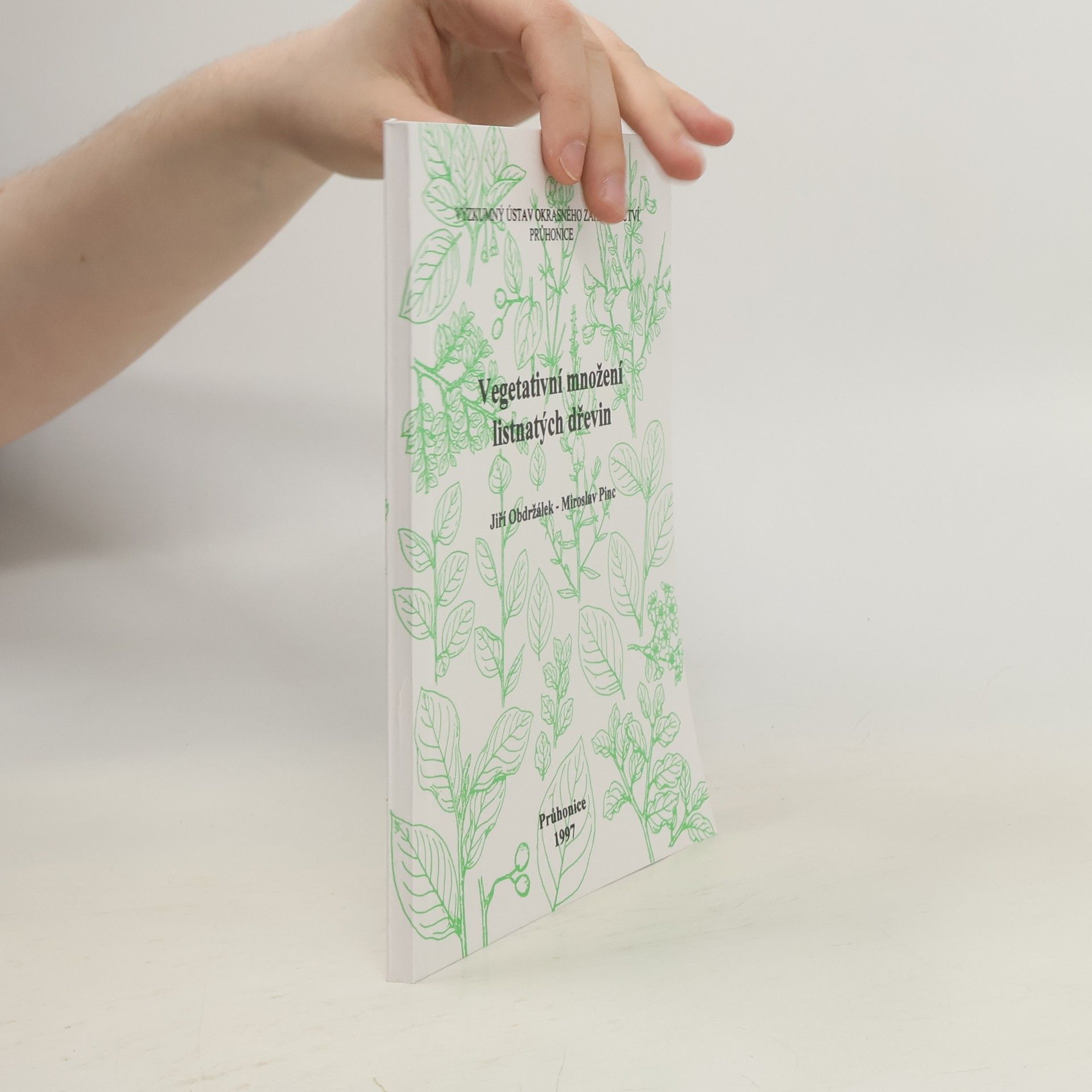 Jiří Obdržálek Vegetativní množení listnatých dřevin