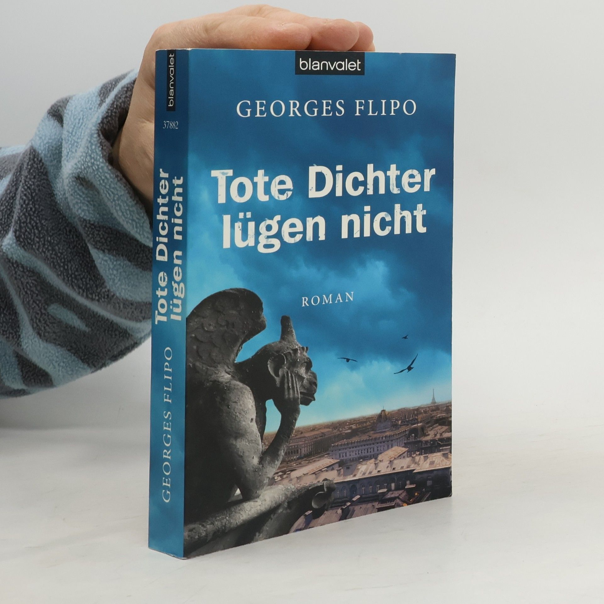 Georges Flipo Tote Dichter lügen nicht