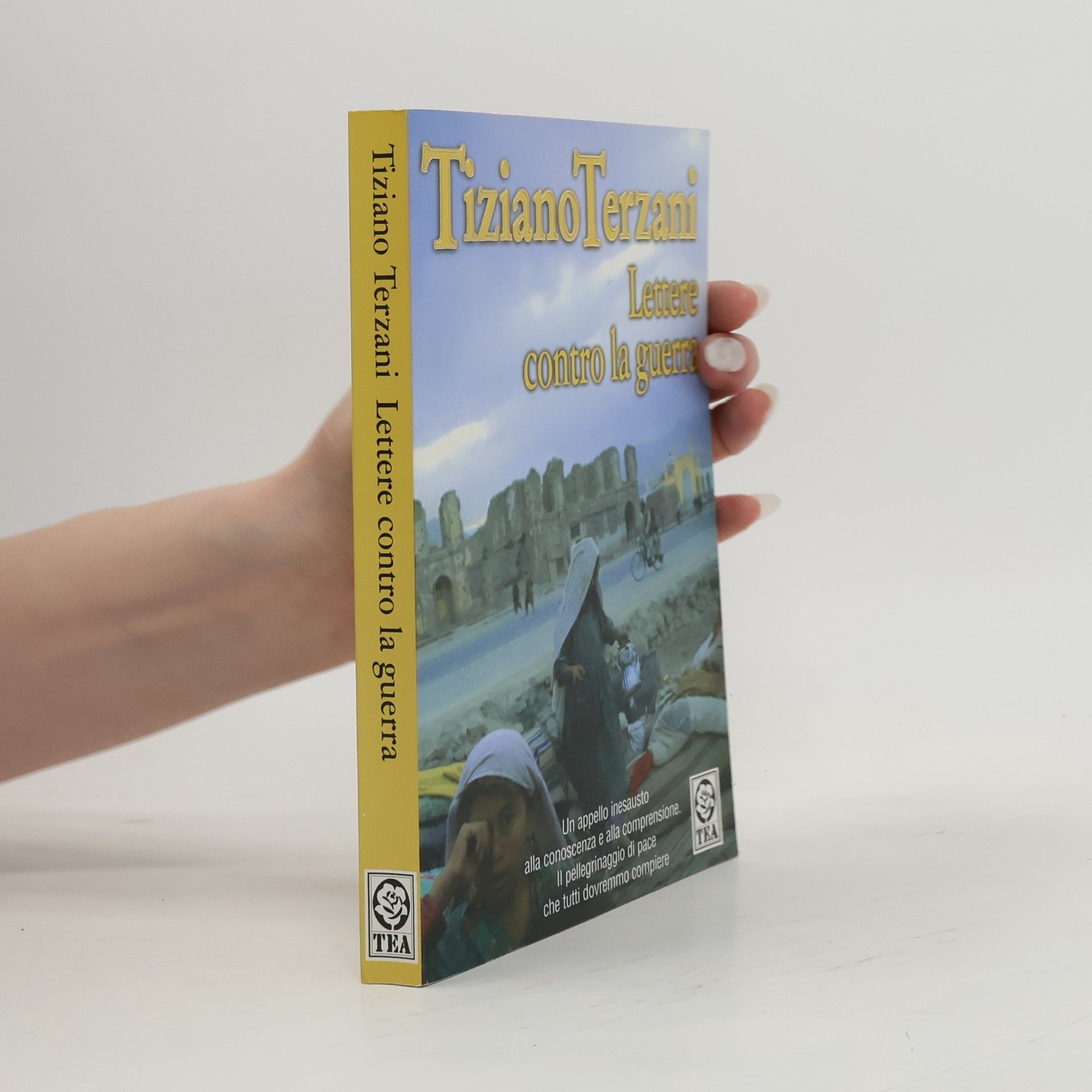 Tiziano Terzani Lettere contro la guerra