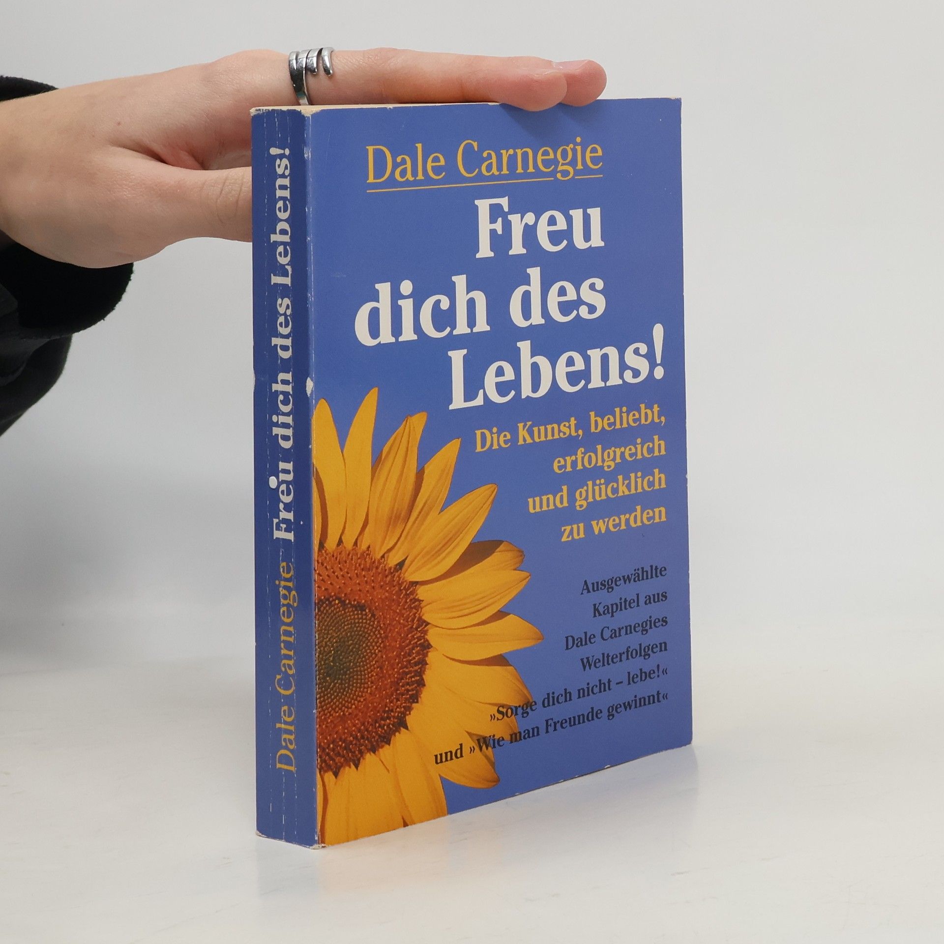 Dale Carnegie Freu dich des Lebens