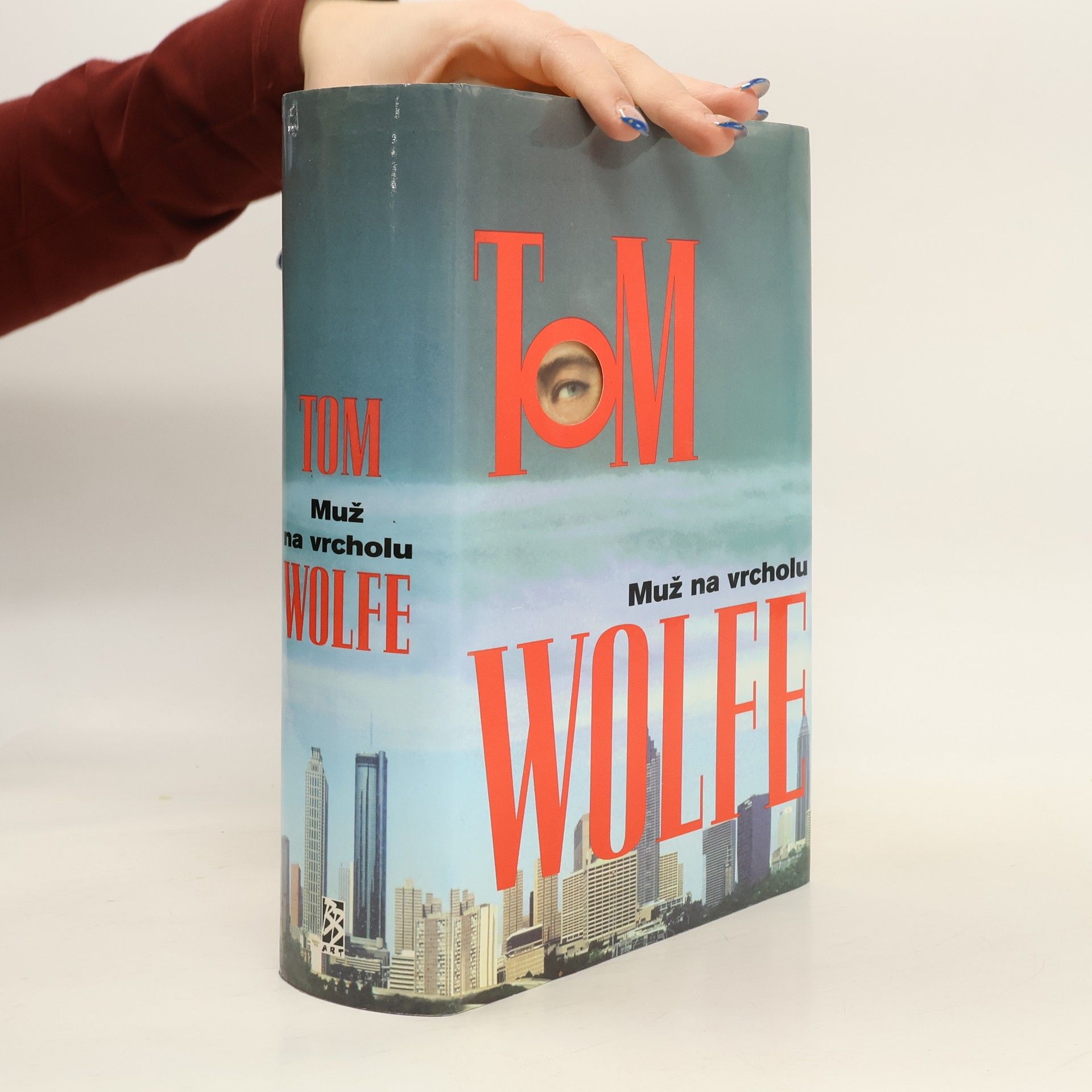 Tom Wolfe Muž na vrcholu