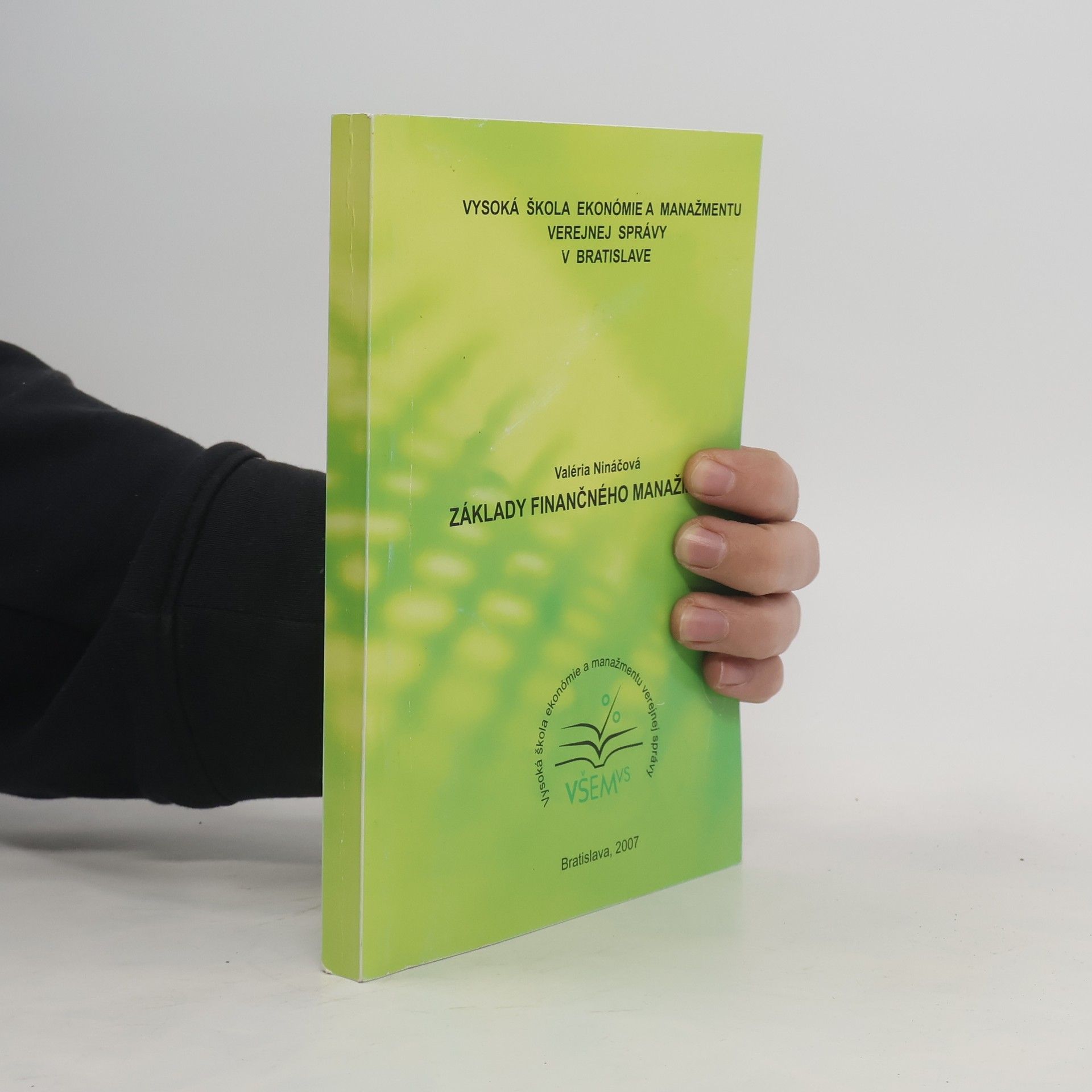 Valéria Nináčová Základy finančného manažmentu
