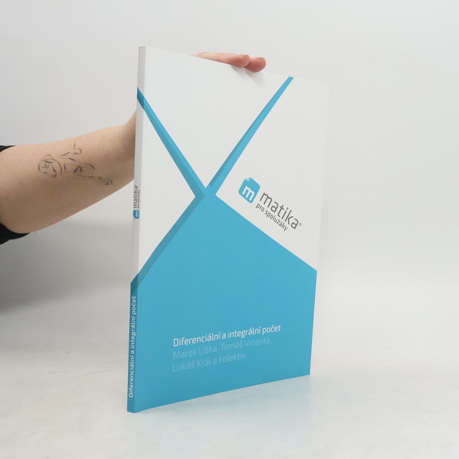 AA.VV. Matika pro spolužáky. Diferenciální a integrální počet : učebnice